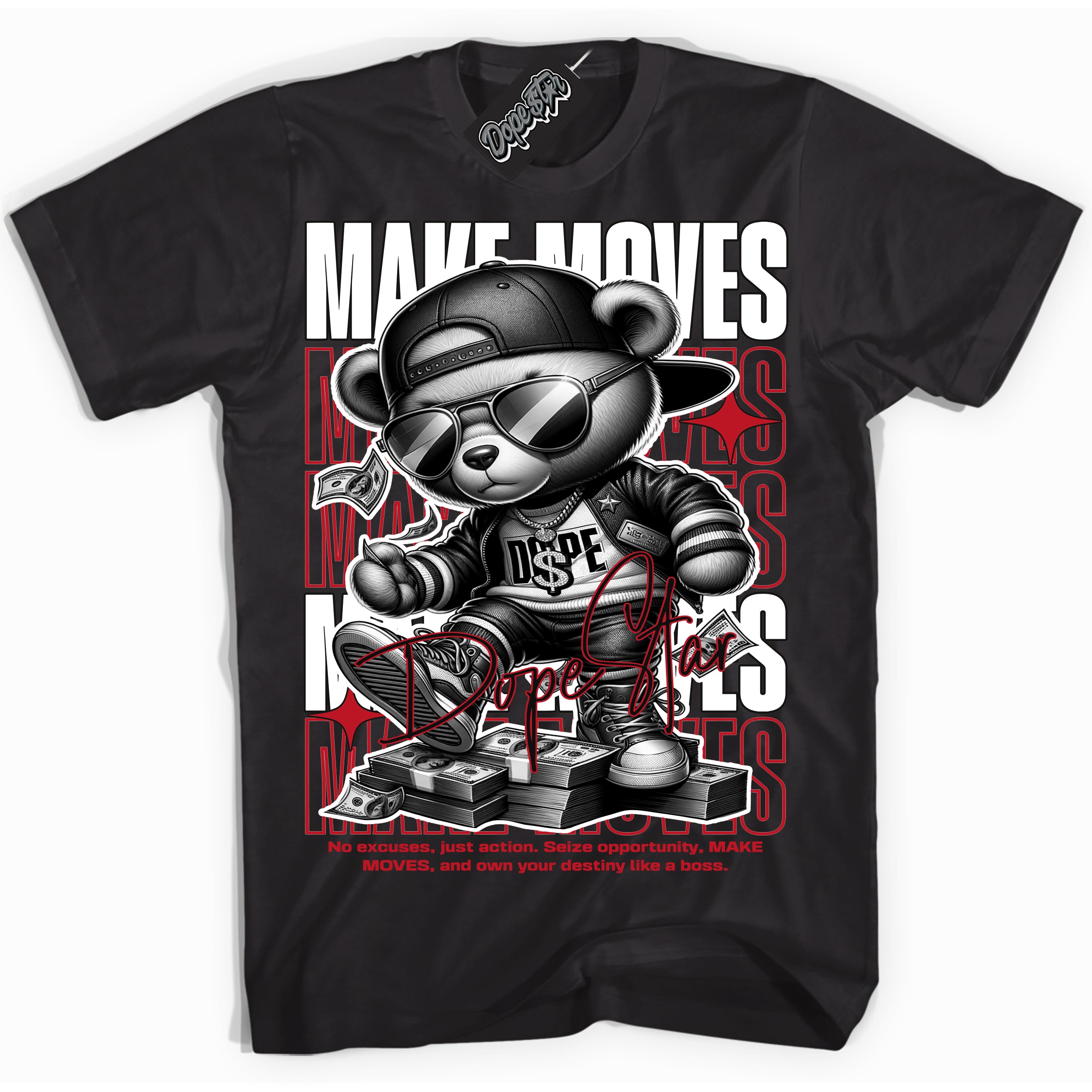 Cool Black Shirt with “ Make Moves ” design that perfectly matches Black Dragon Red Dunk.