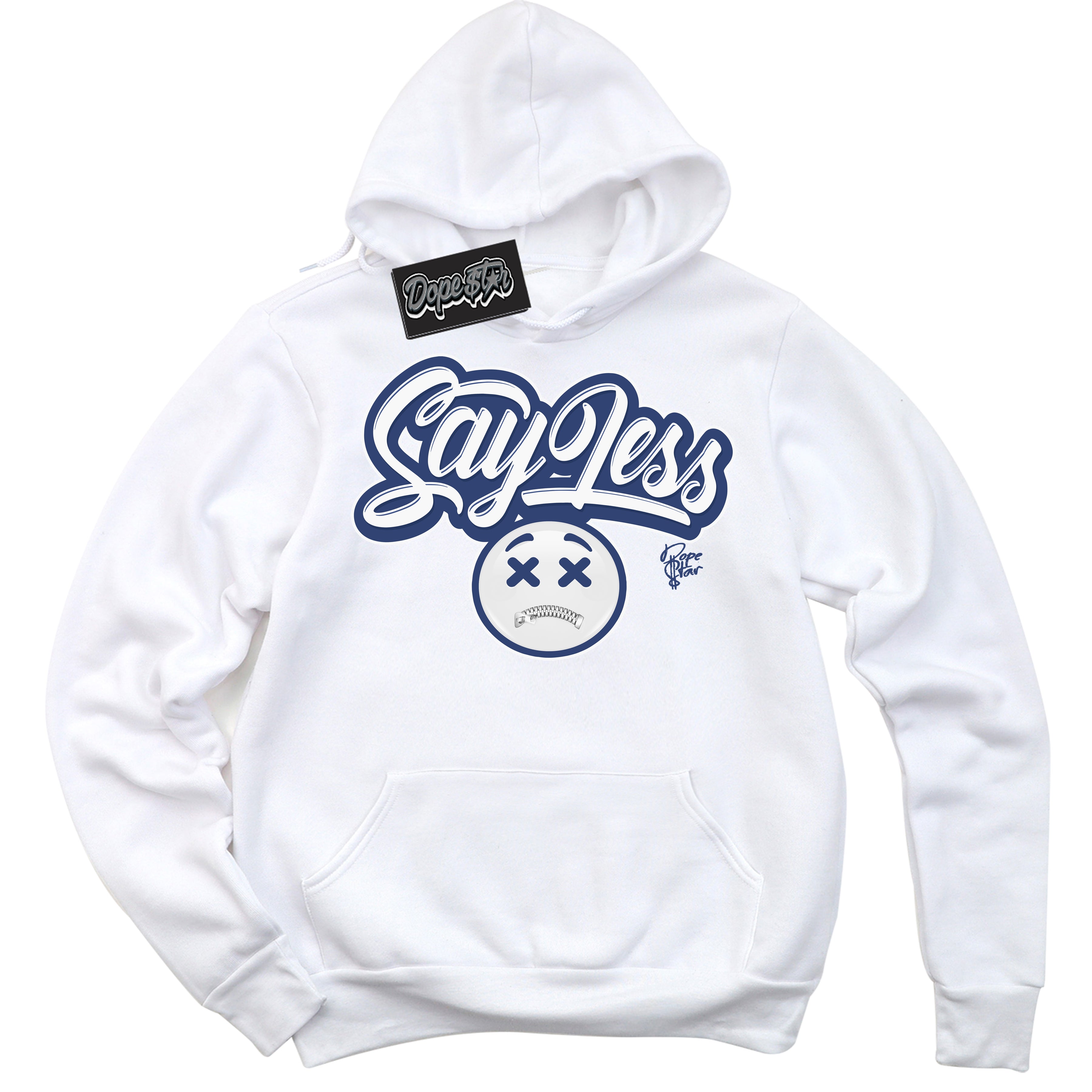 Cool White Hoodie with “ Say Less ” emoji design that Perfectly Matches Diffused Blue 11s Jordans.