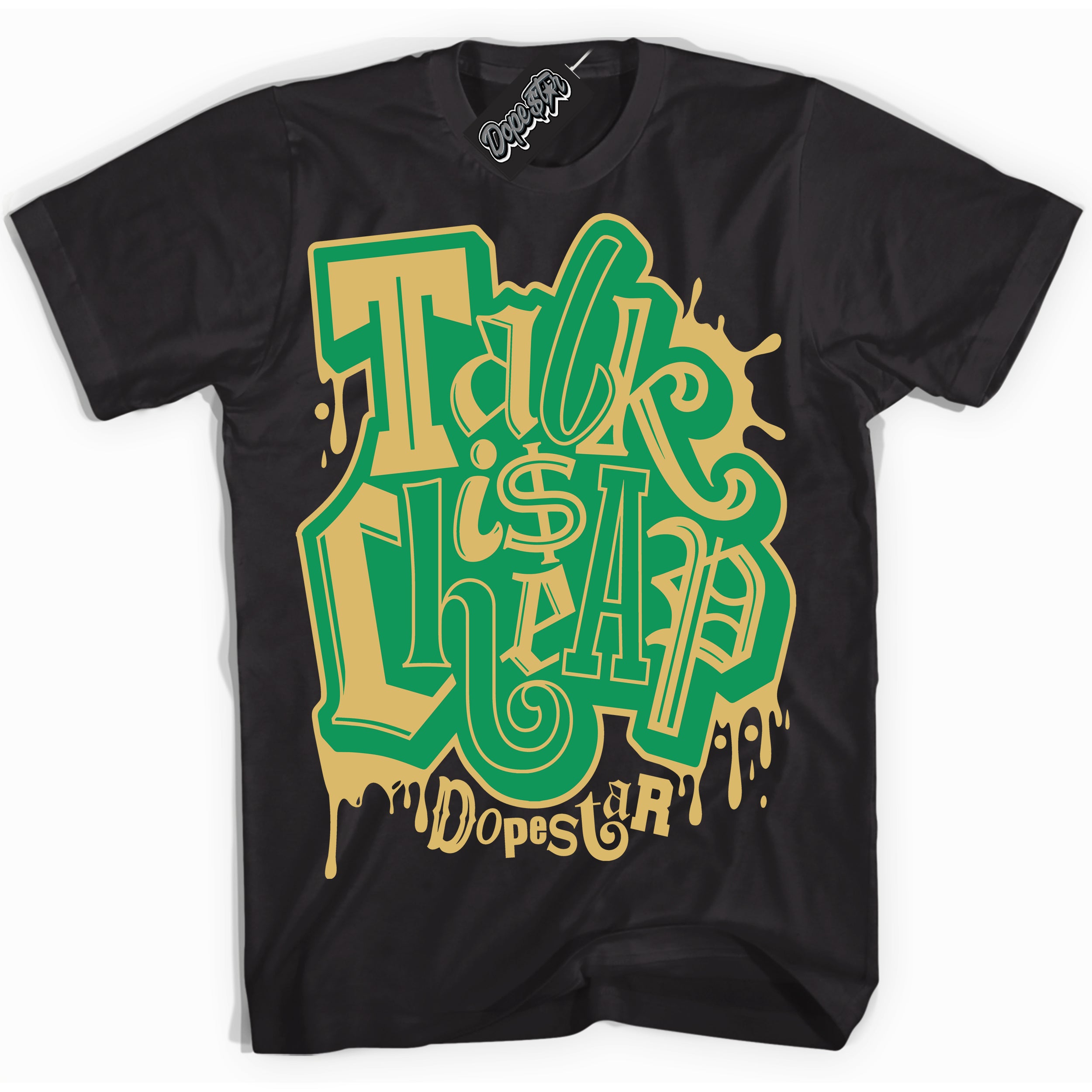 Cool Black Shirt with “Talk Is Cheap” design that perfectly matches the Method of Make Lucky Green 1s Jordans.