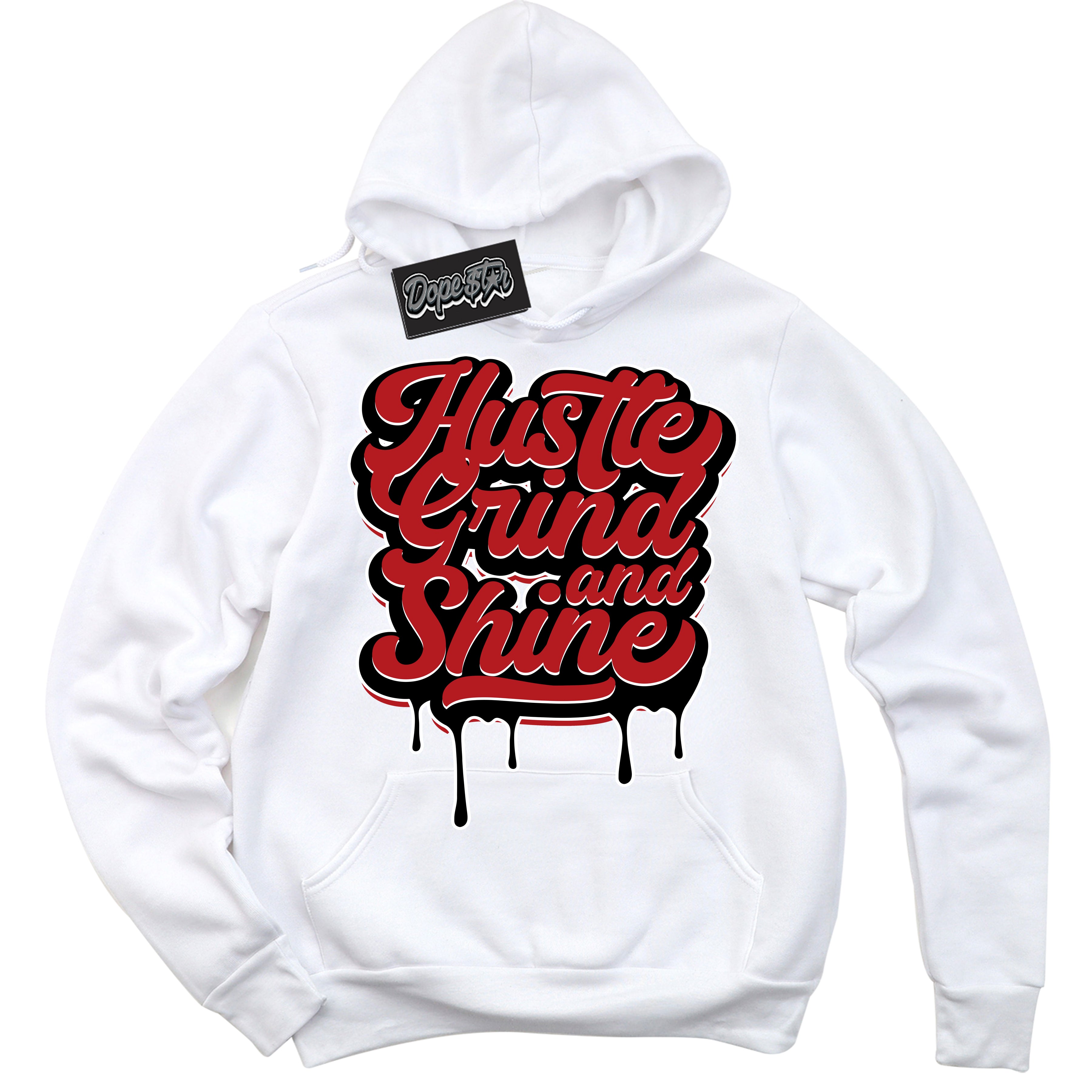Cool White Hoodie with “ Hustle Grind And Shine ” design that Perfectly Matches Taxi Flip 12s Sneakers.