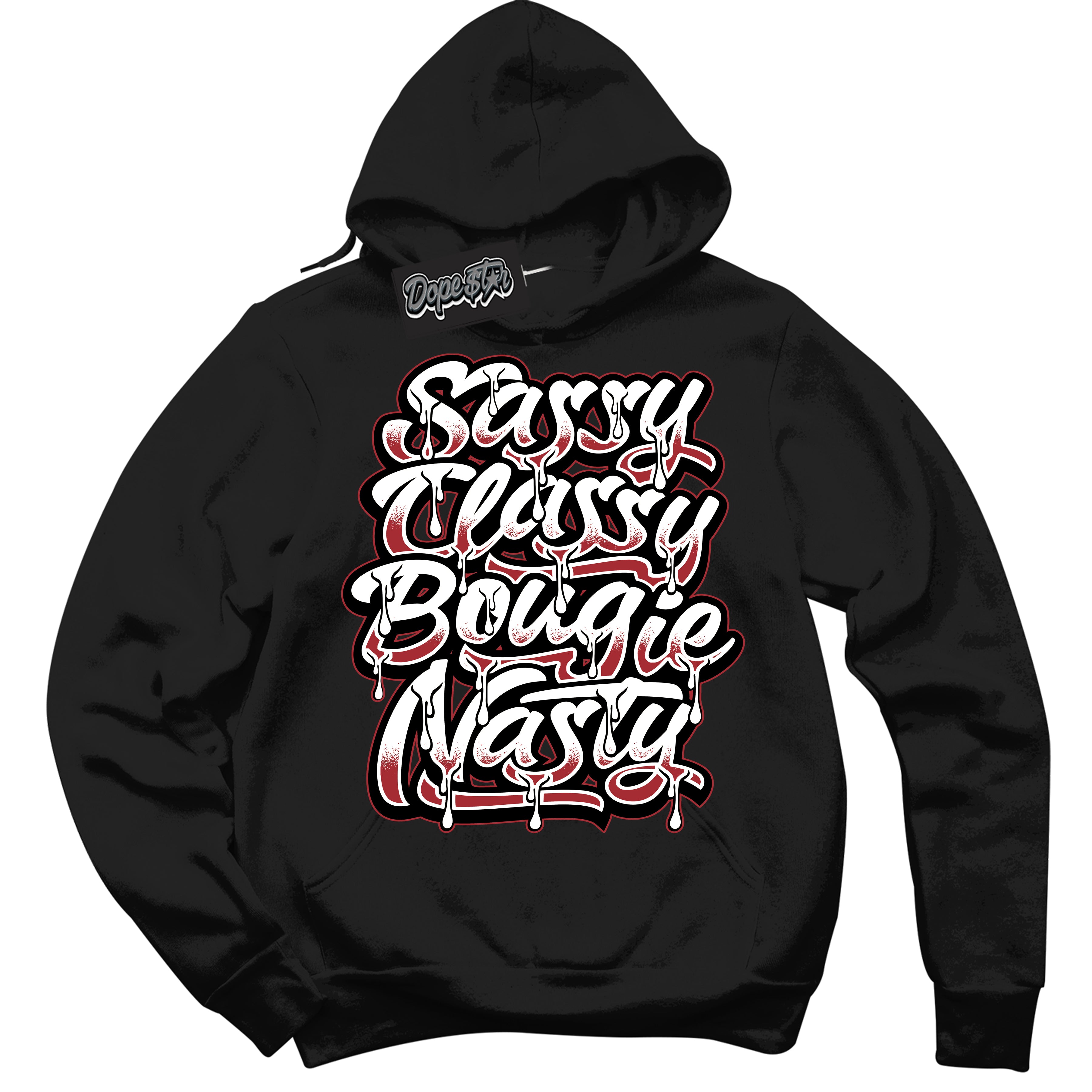 Cool Black Hoodie with “ Sassy Classy ” design that Perfectly Matches Taxi Flip 12s Sneakers.