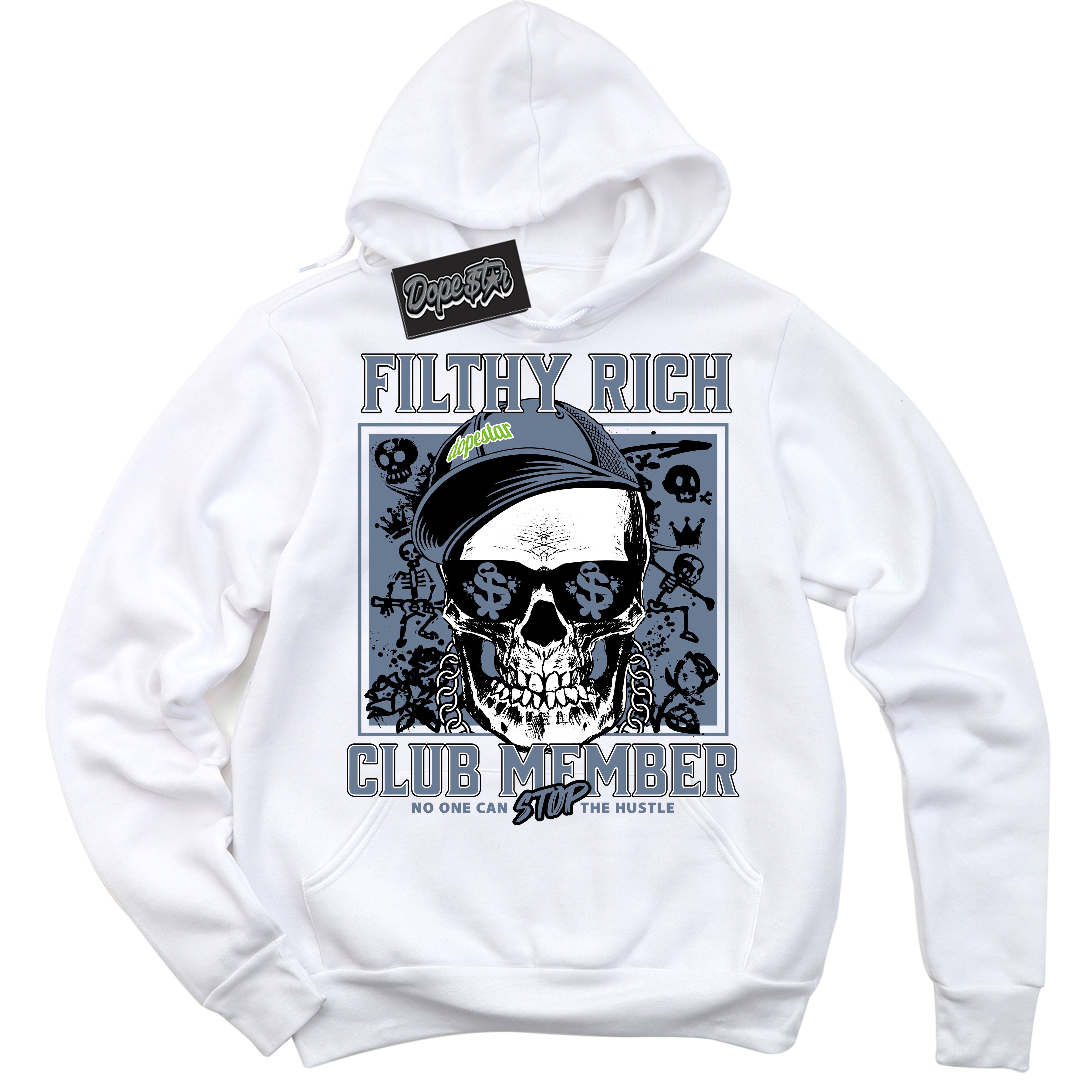 Cool White Hoodie with “ Filthy Rich ” design that Perfectly Matches Blue Grey 13s Sneakers.