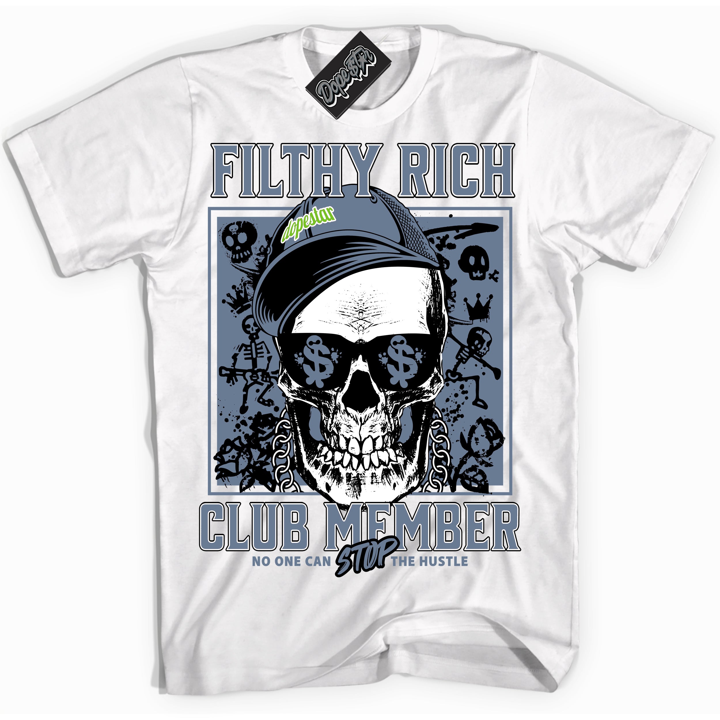 Cool White Shirt with “ Filthy Rich” design that perfectly matches Blue Grey 13s Sneakers.