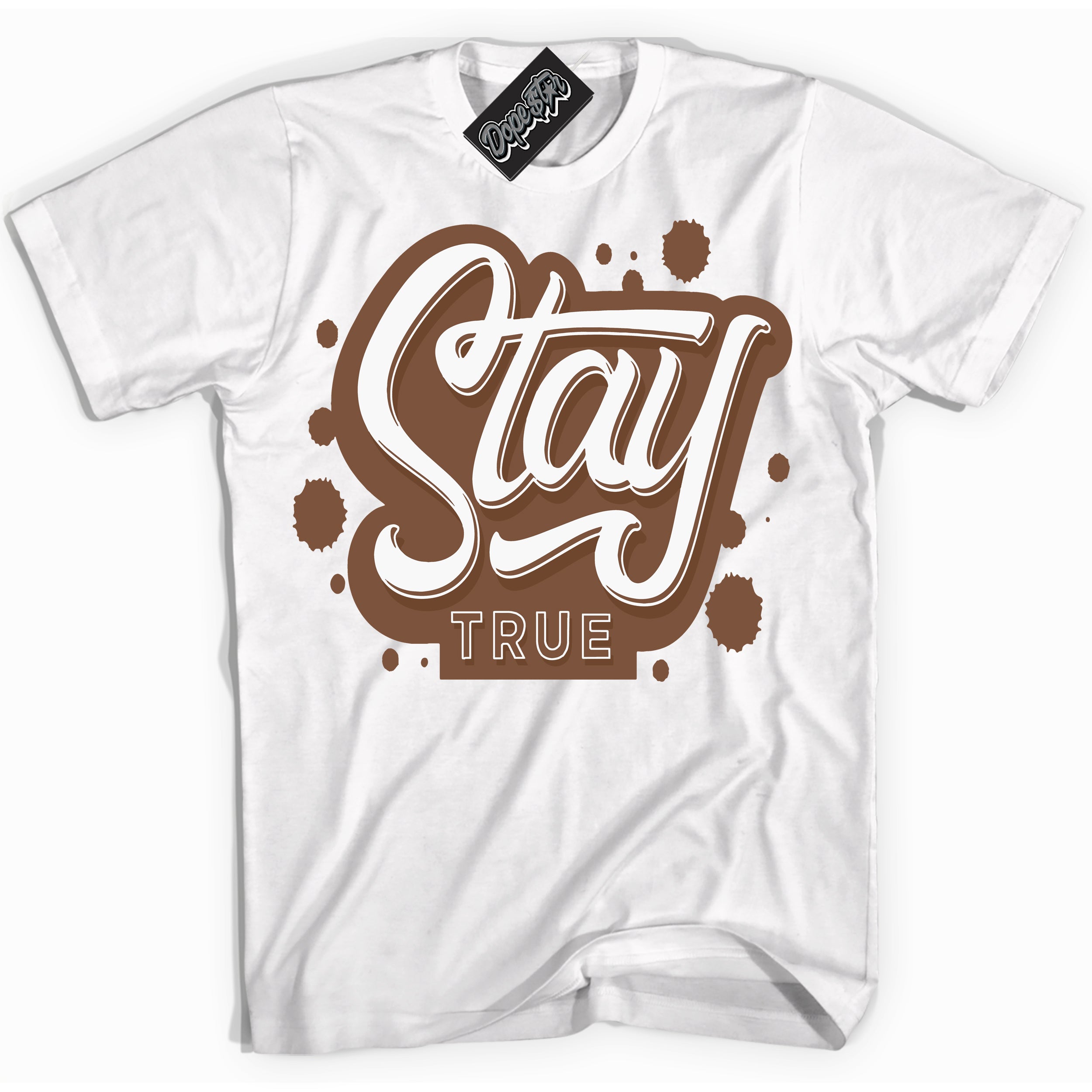 AJ1 Low Archaeo Brown White 'Stay True' Shirt - White Streetwear Mockup | Sneakerhead T-shirt Matching Archaeo Brown White AJ1 Lows | Limited Edition Jordan 1 Low Archaeo Brown White Shirt for Men & Women | Drip with Your Archaeo Brown White 1s Kicks | Sneakerhead Fashion Must-Have.