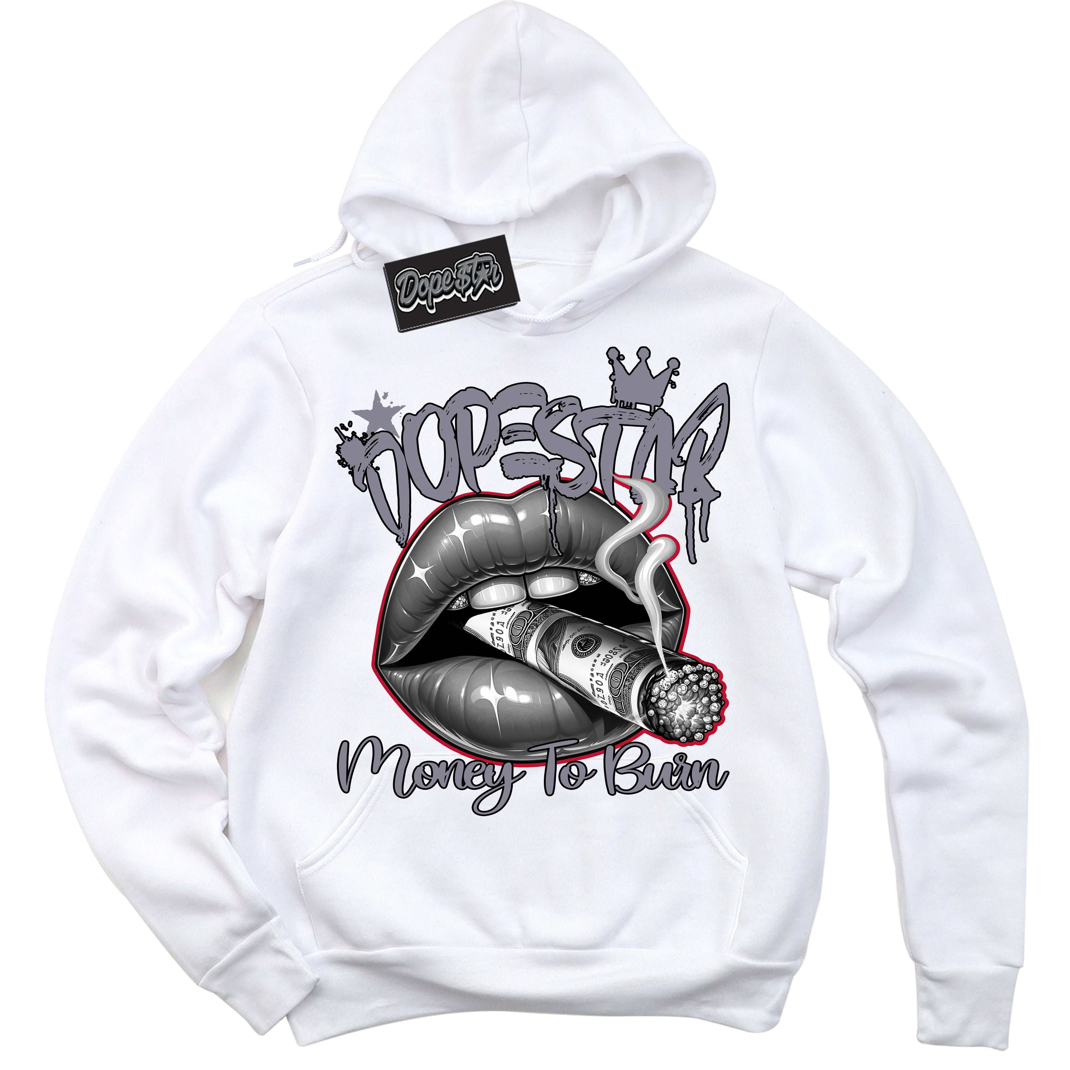 Cool White Hoodie with “ Money To Burn ” design that Perfectly Matches Cement Grey Fire Red 1s Sneakers.