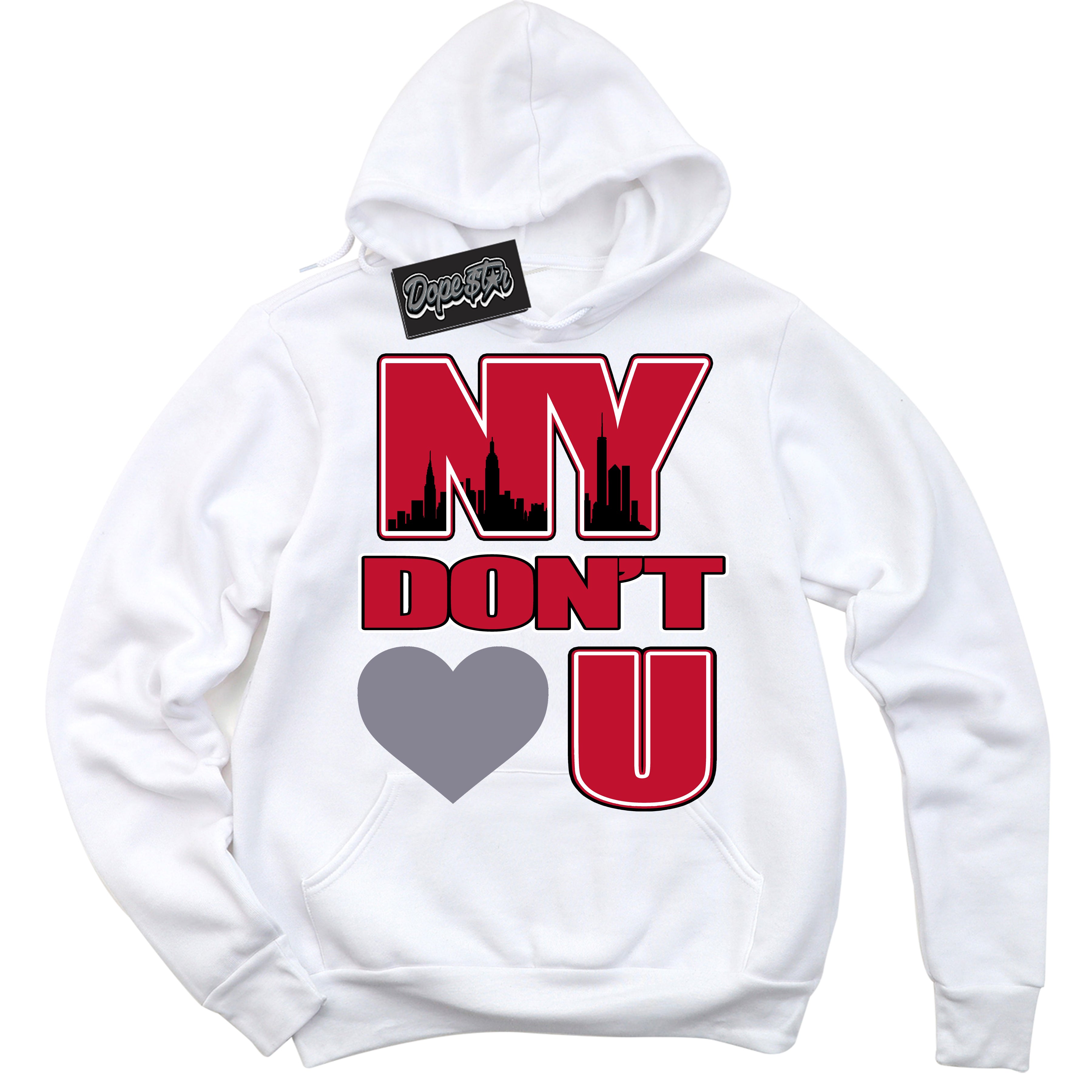 Cool White Hoodie with “ NY Don't Love You '' design that Perfectly Matches Cement Grey Fire Red 1s Sneakers.