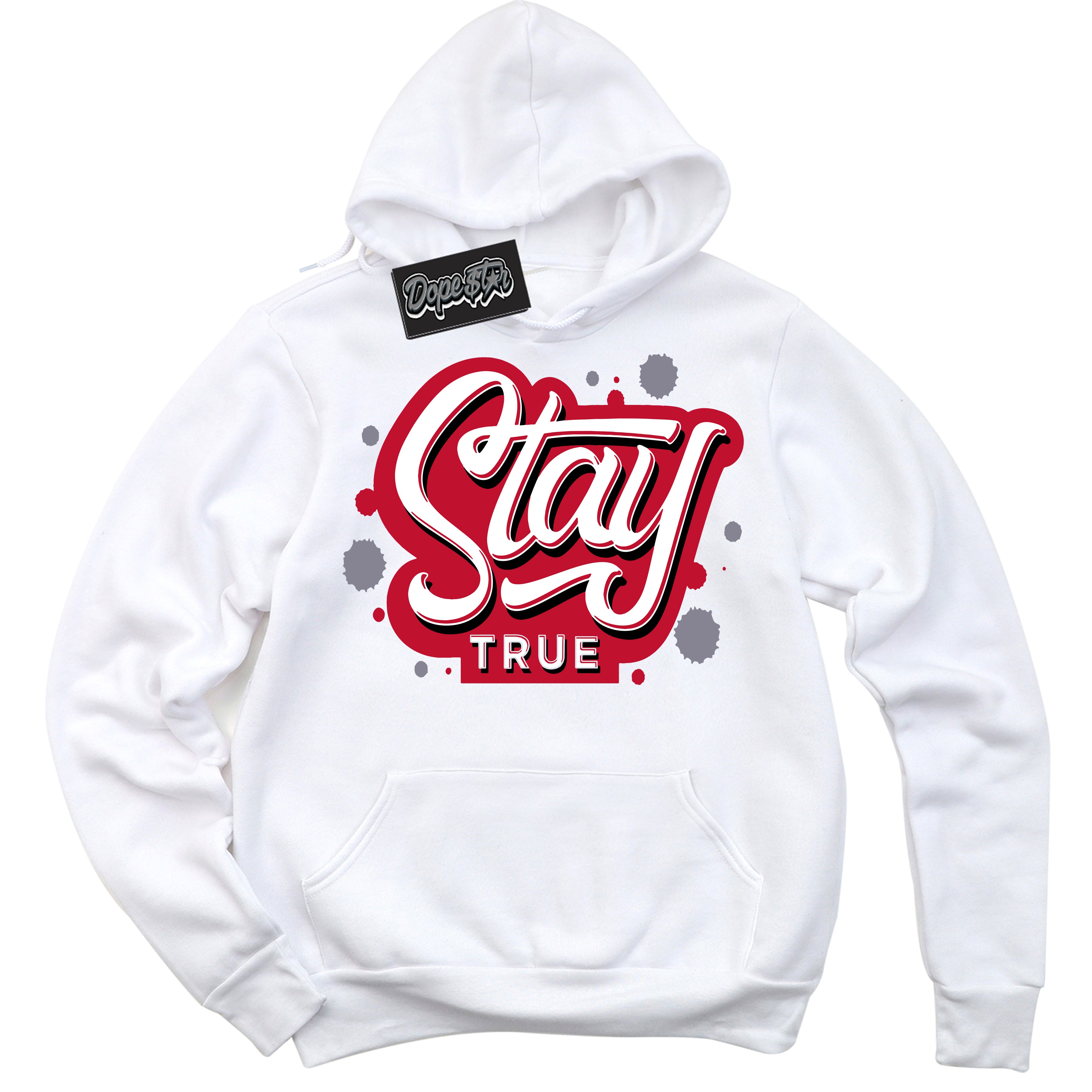 Cool White Hoodie with “ Stay True '' design that Perfectly Matches Cement Grey Fire Red 1s Sneakers.