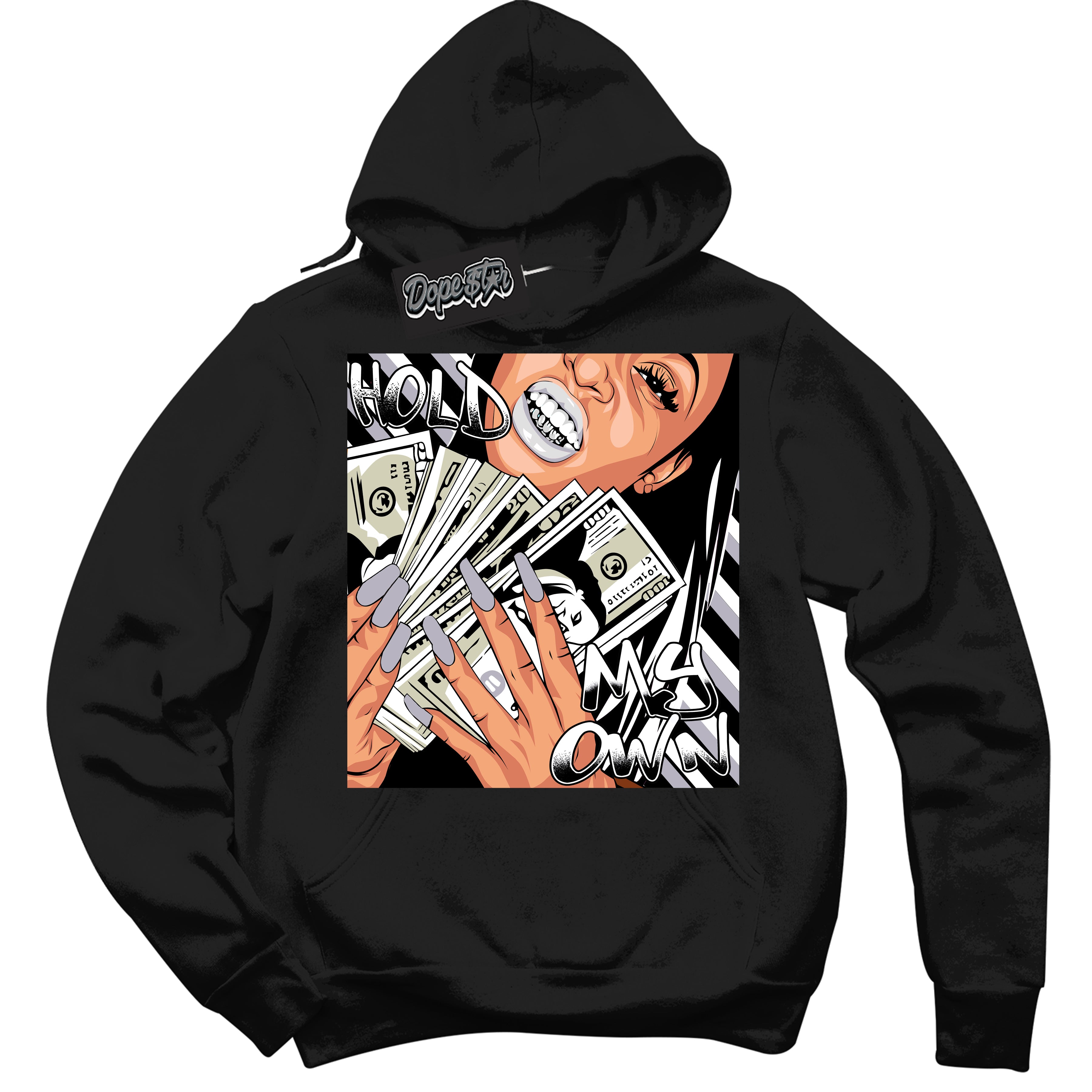 Cool Black Hoodie with “ Hold My Own ” design that Perfectly Matches OG Barons 1s Jordans.