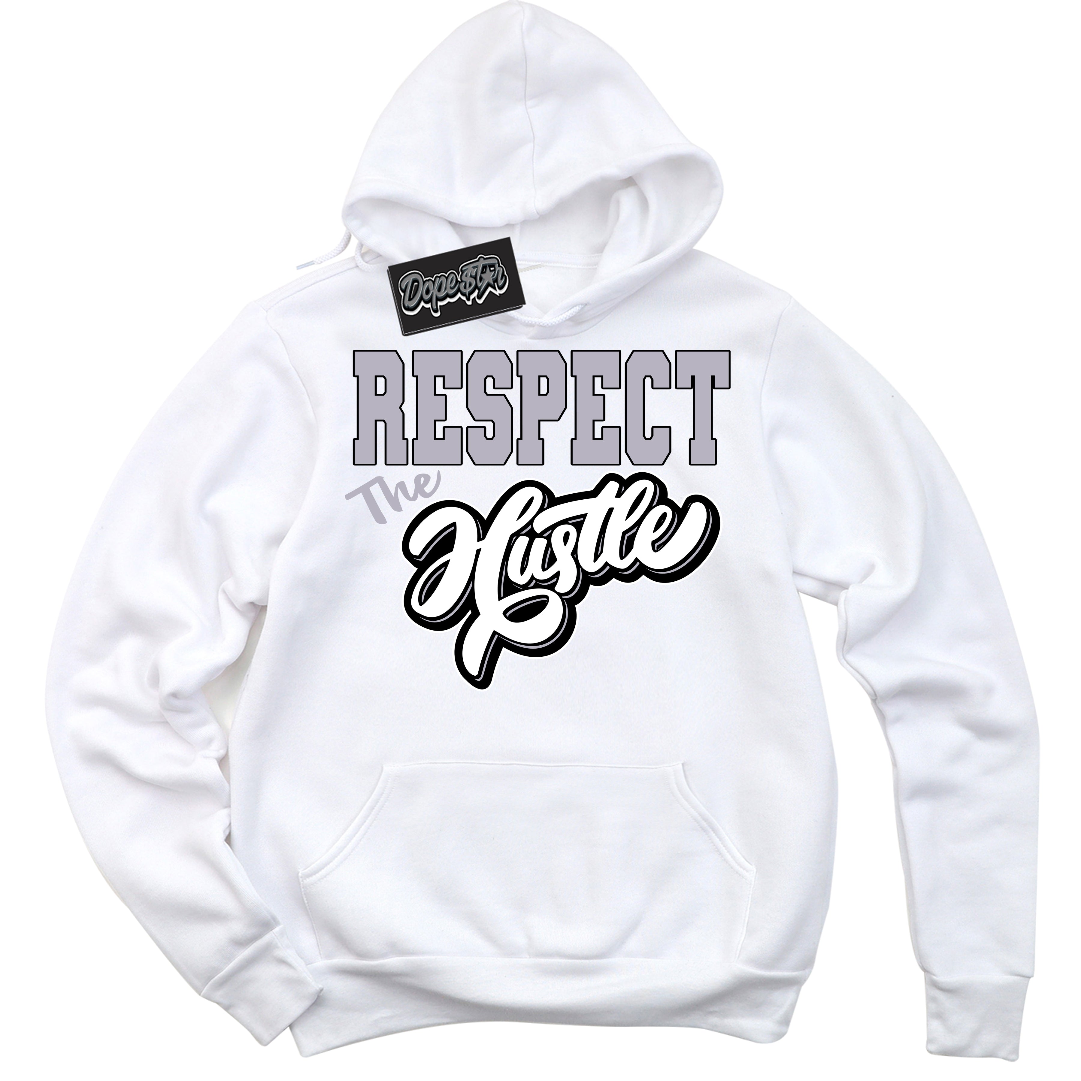 Cool White Hoodie with “ Respect The Hustle ” design that Perfectly Matches OG Barons 1s Jordans.
