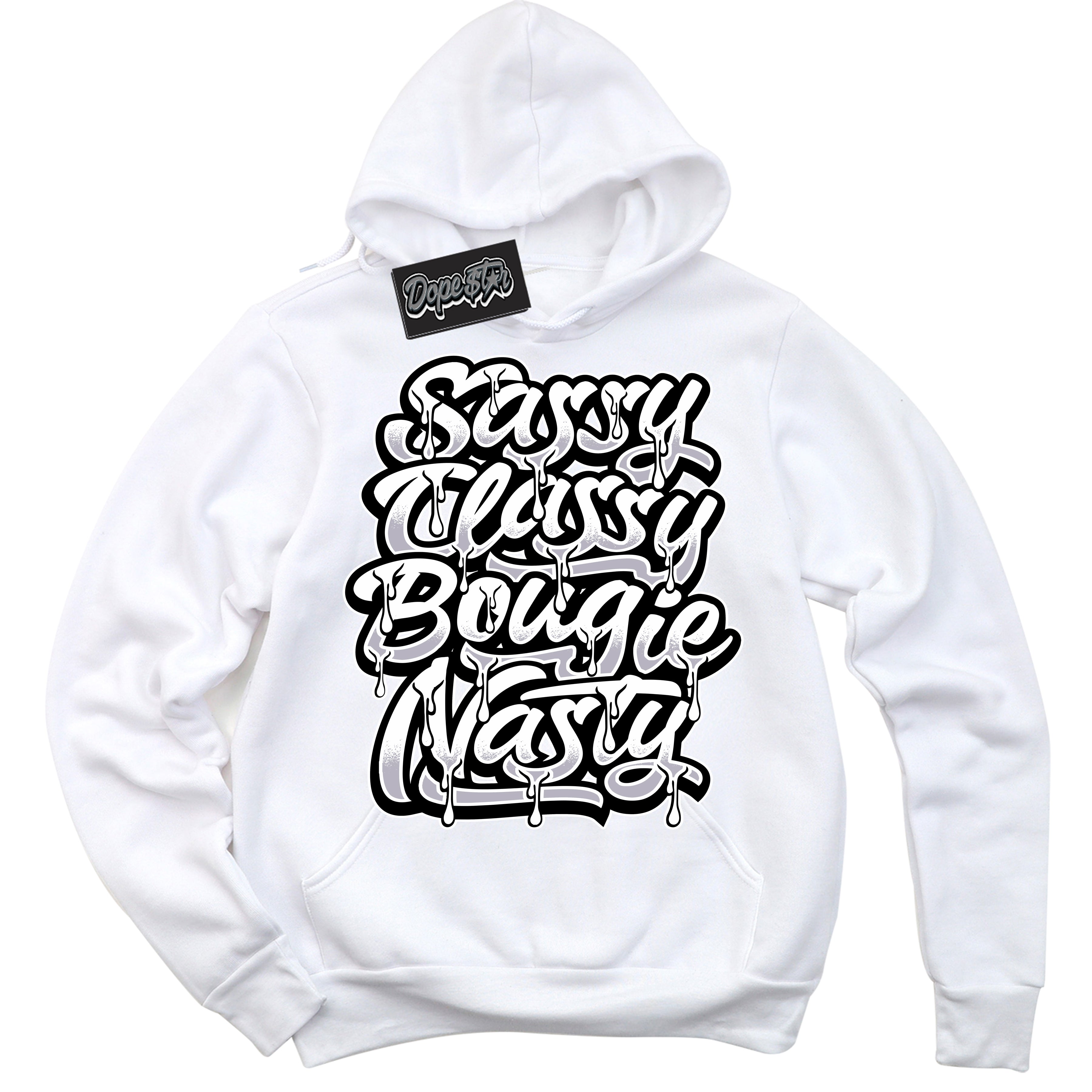 Cool White Hoodie with “ Sassy Classy ” design that Perfectly Matches OG Barons 1s Jordans.