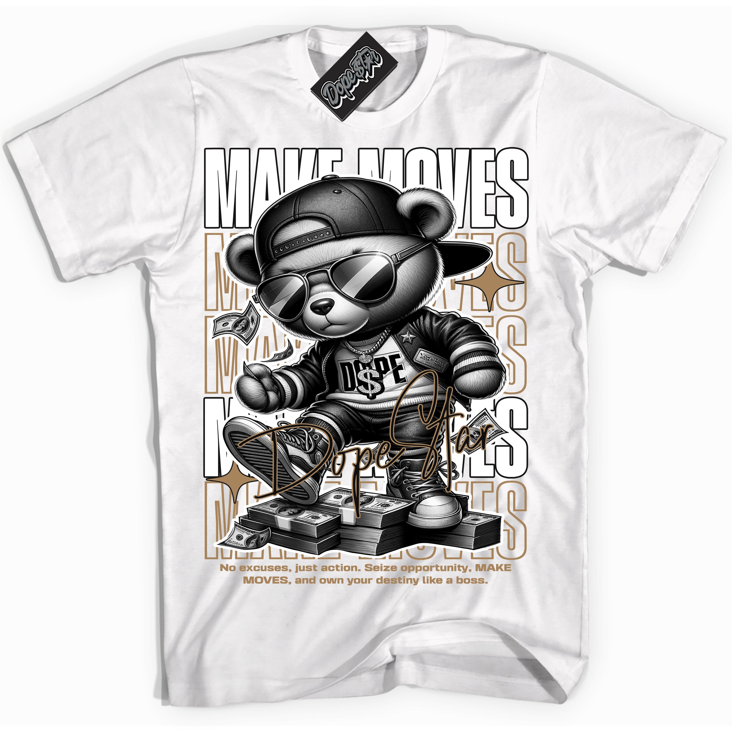 Cool White Shirt with “Make Moves” design that perfectly matches the Mocha Palomino 1s Jordans.