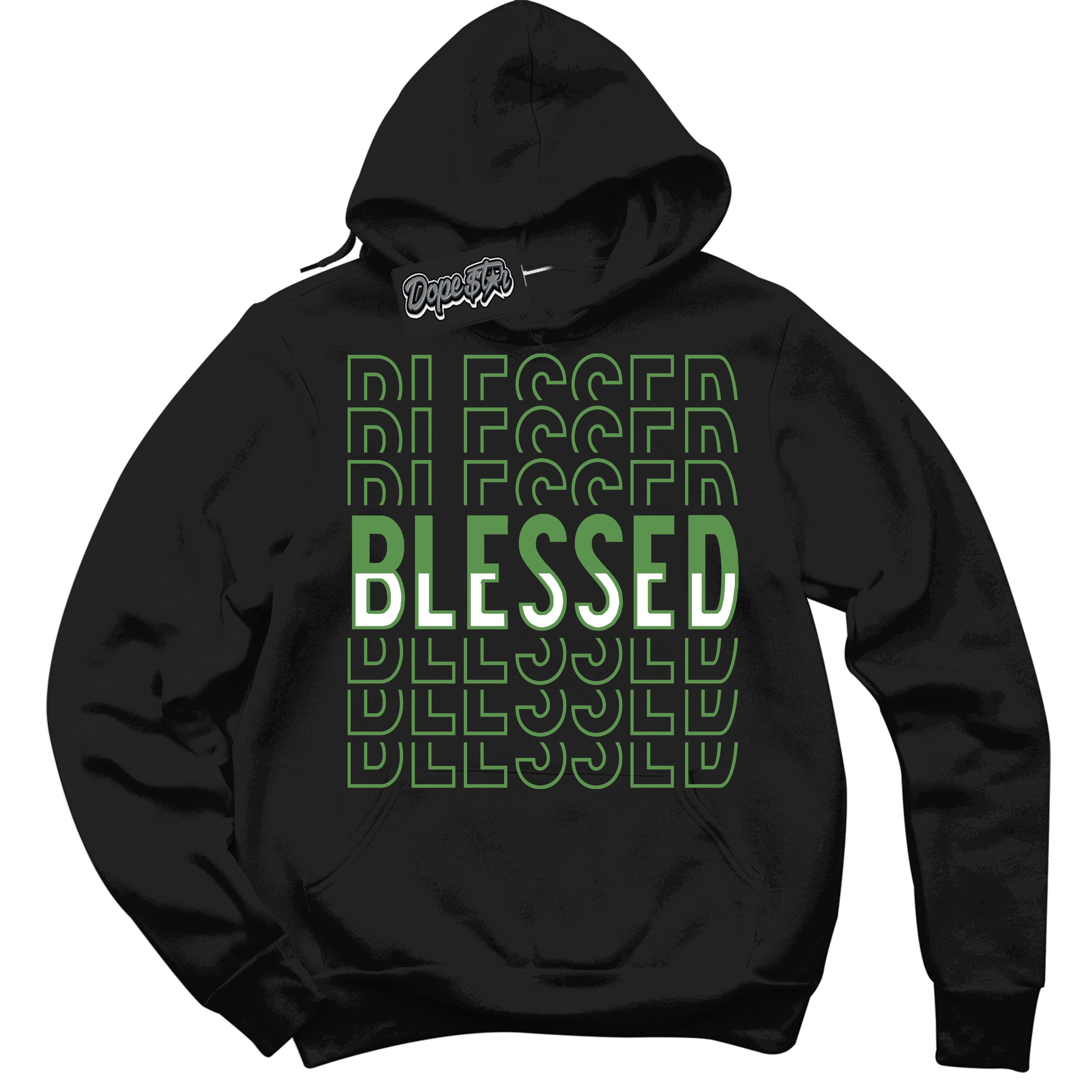 Cool Black Hoodie with “ Blessed Stacked ” design that Perfectly Matches Chlorophyll 1s Jordans.