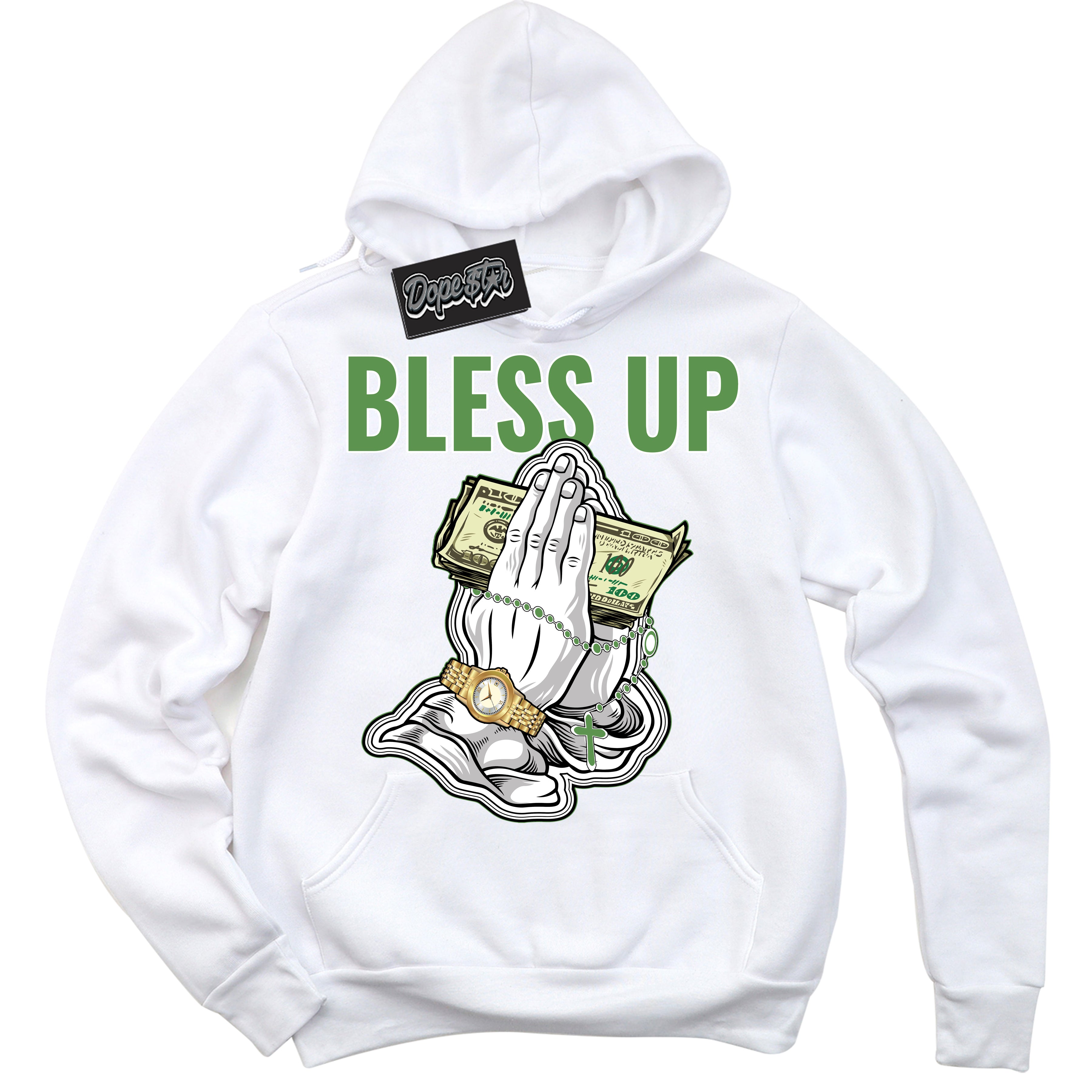 Cool White Hoodie with “ Bless Up ” design that Perfectly Matches Chlorophyll 1s Jordans.