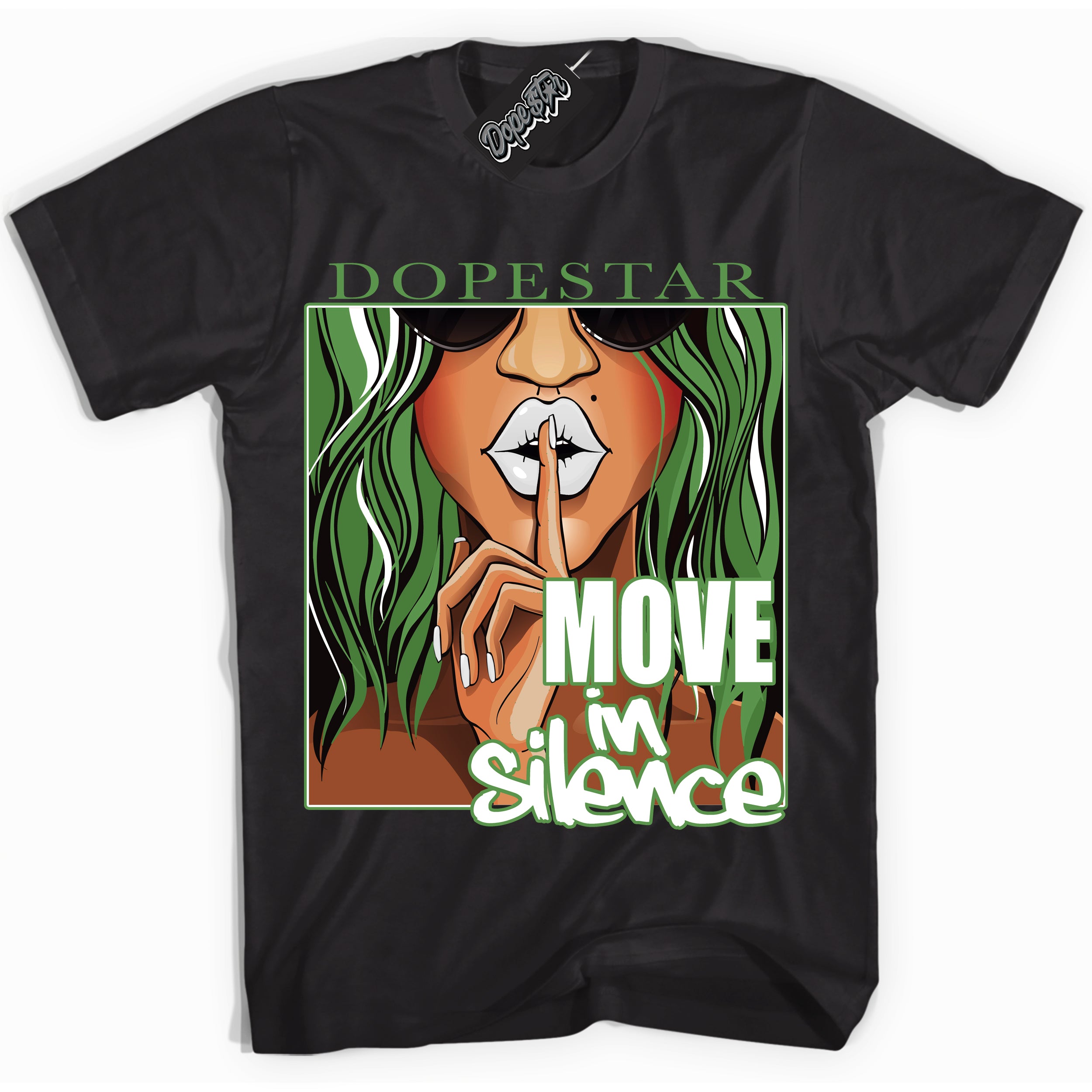 Cool Black Shirt with “ Move In Silence ” design that perfectly matches Chlorophyll 1s Jordans.