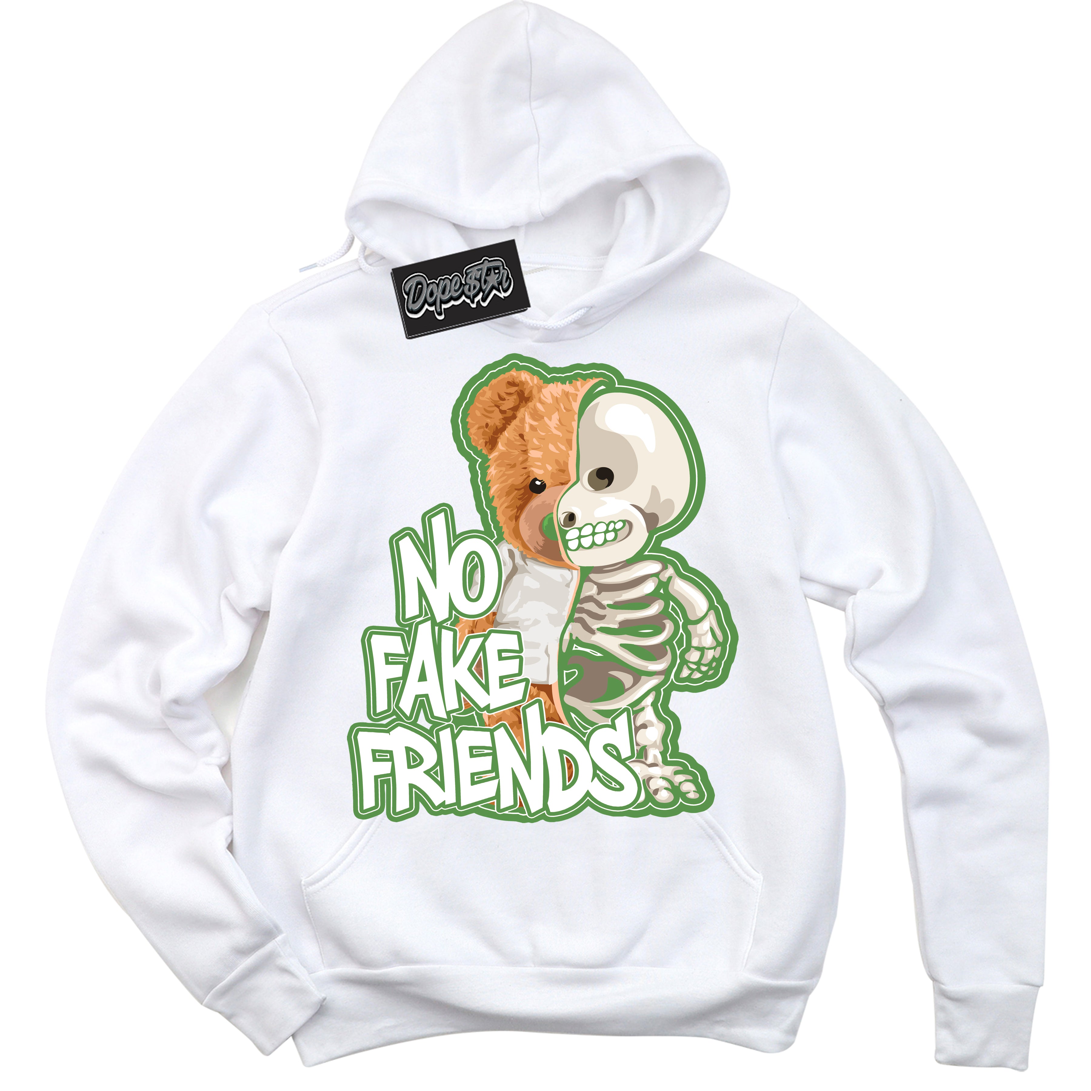 Cool White Hoodie with “ No Fake Friends ” design that Perfectly Matches Chlorophyll 1s Jordans.