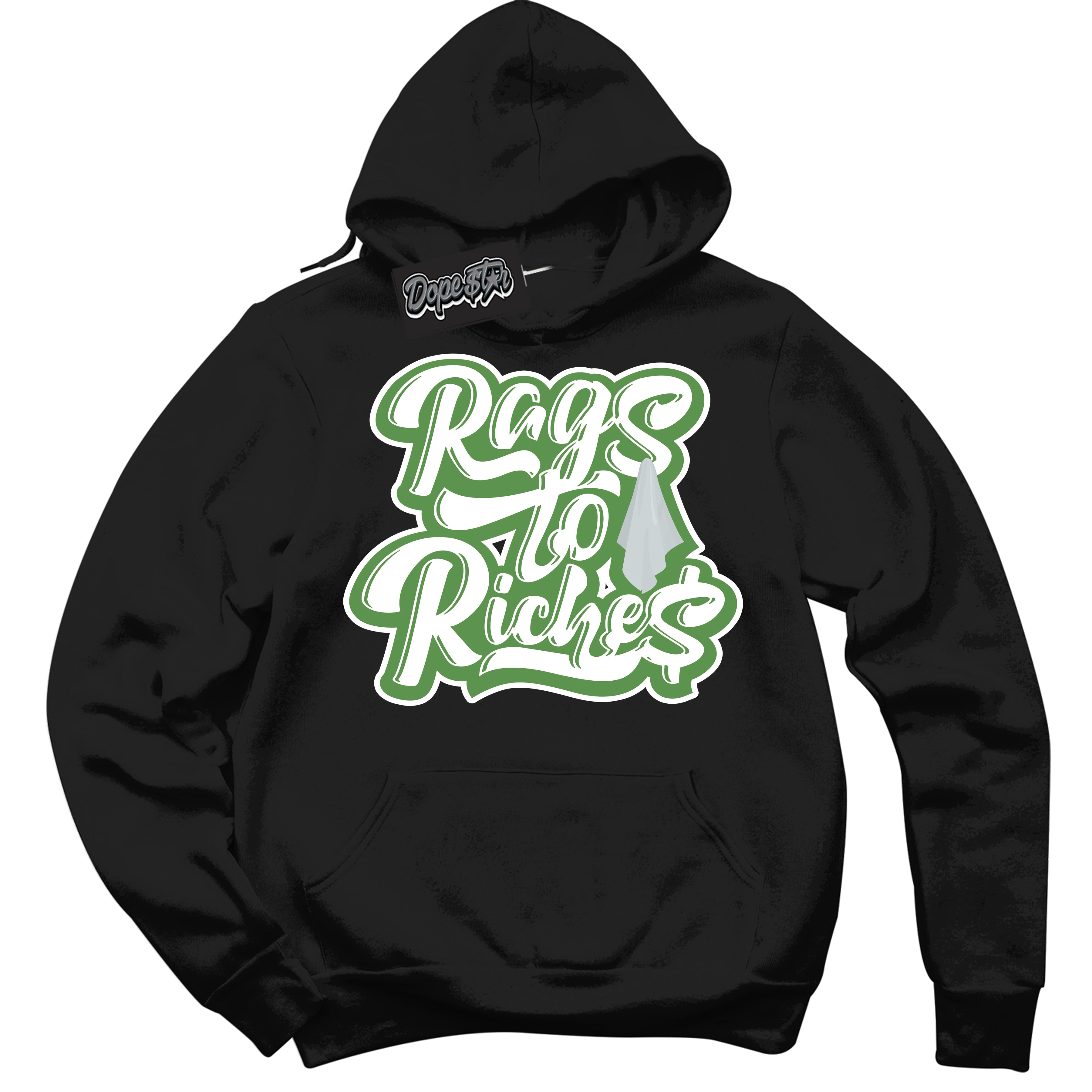 Cool Black Hoodie with “ Rags To Riches ” design that Perfectly Matches Chlorophyll 1s Jordans.