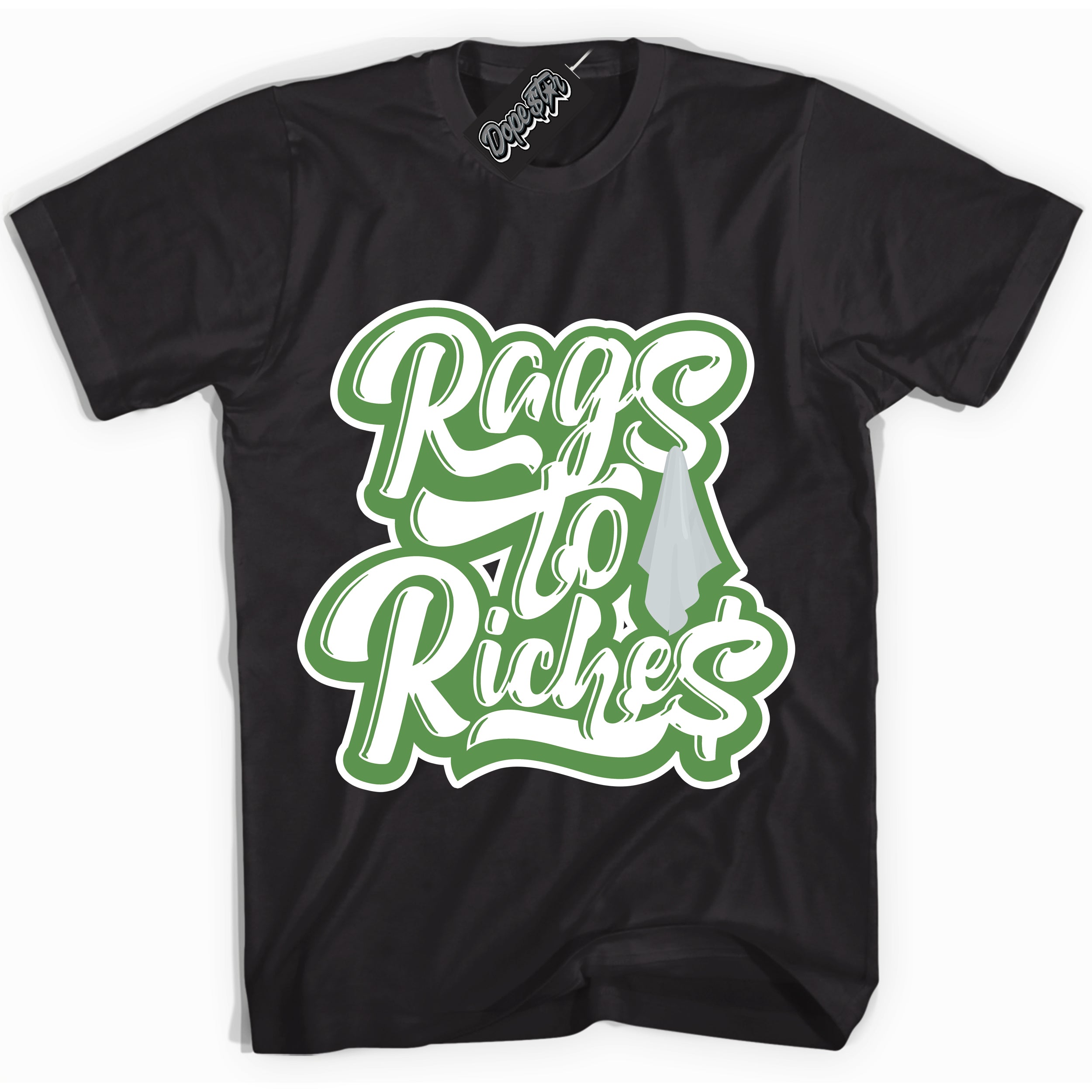 Cool Black Shirt with “ Rags To Riches ” design that perfectly matches Chlorophyll 1s Jordans.