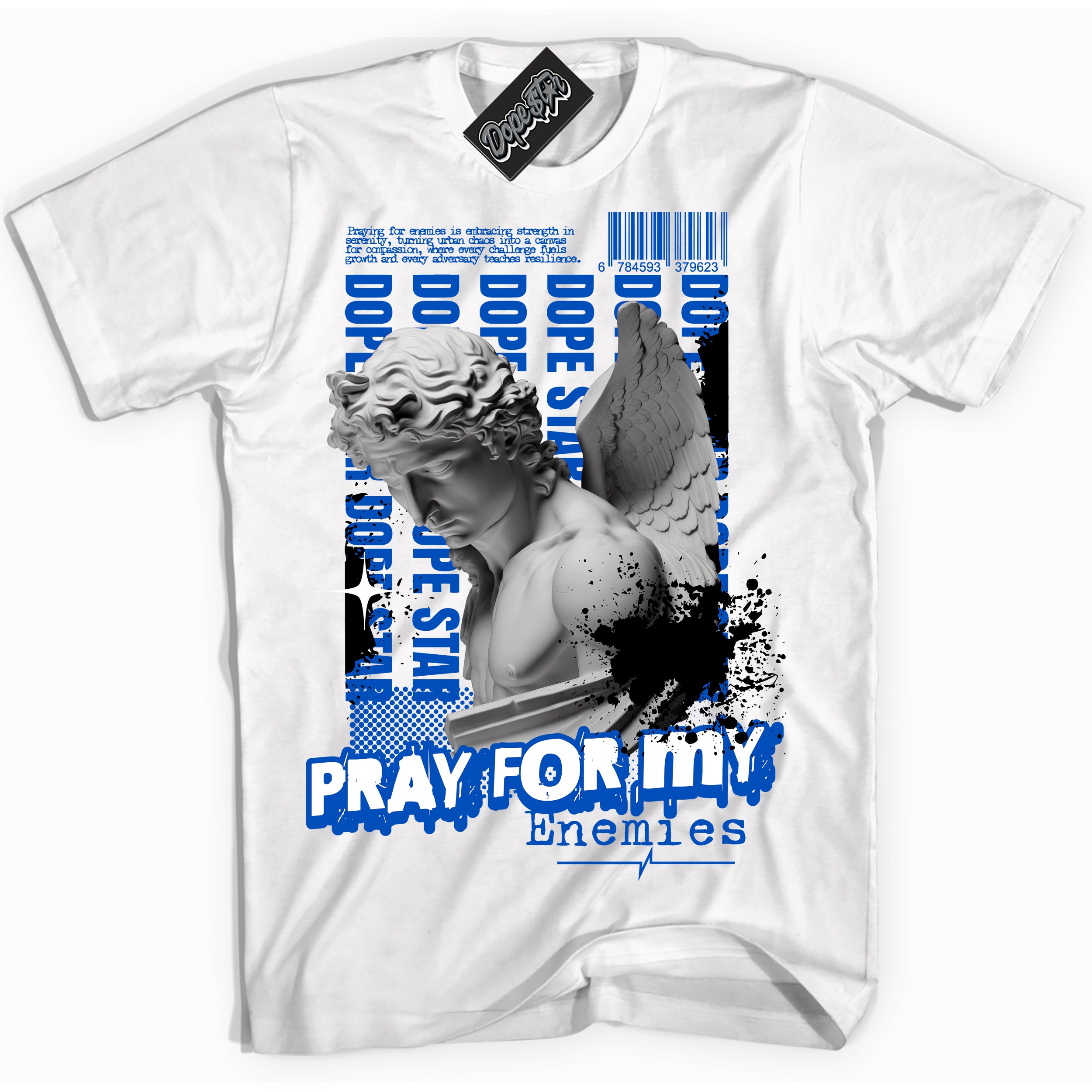 Cool White Shirt with “ Pray Enemies” design that perfectly matches Royal Reimagined 1s Sneakers.