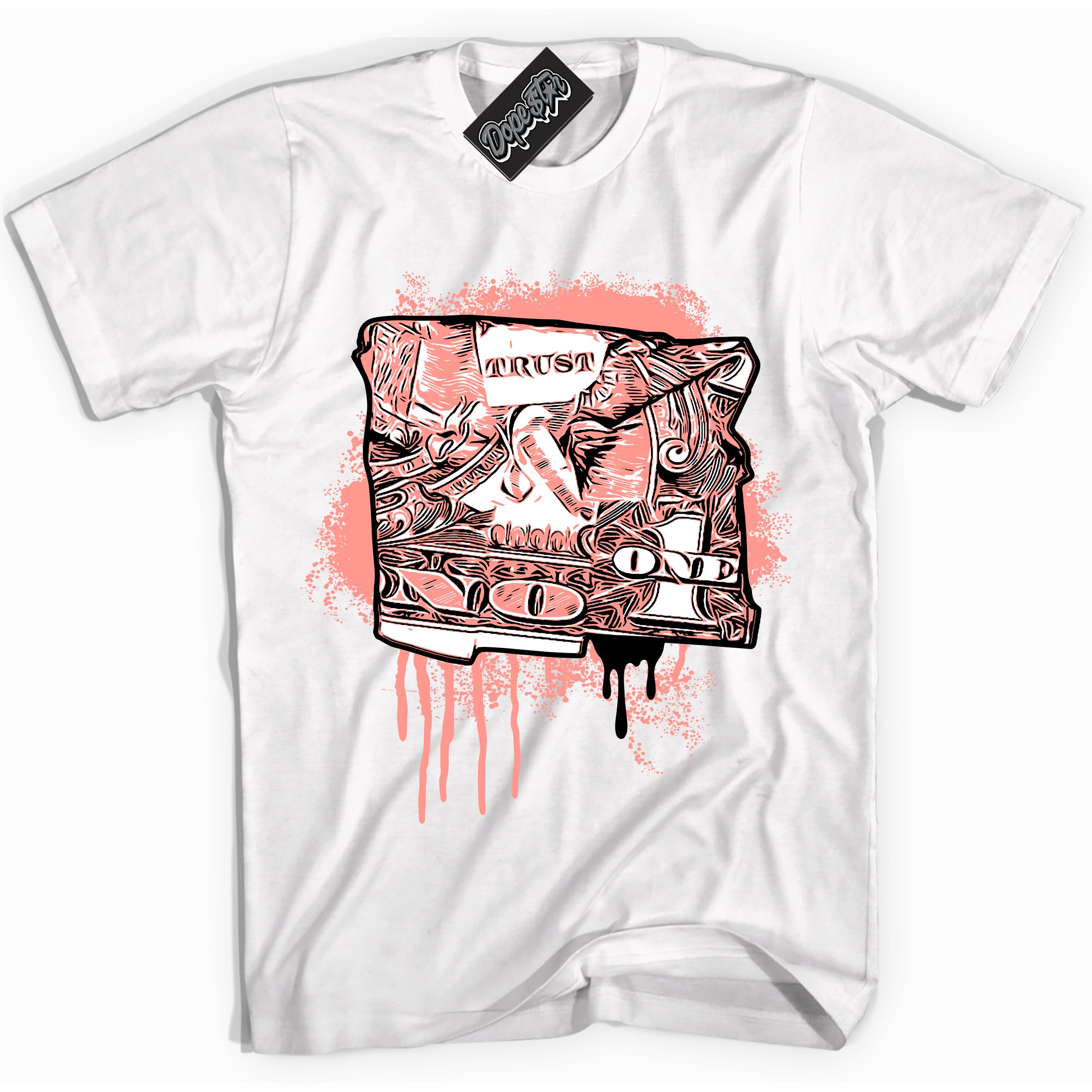 Cool White Shirt with “Trust No One Dollar” design that perfectly matches the Paris Saint-Germain 1s Jordans.