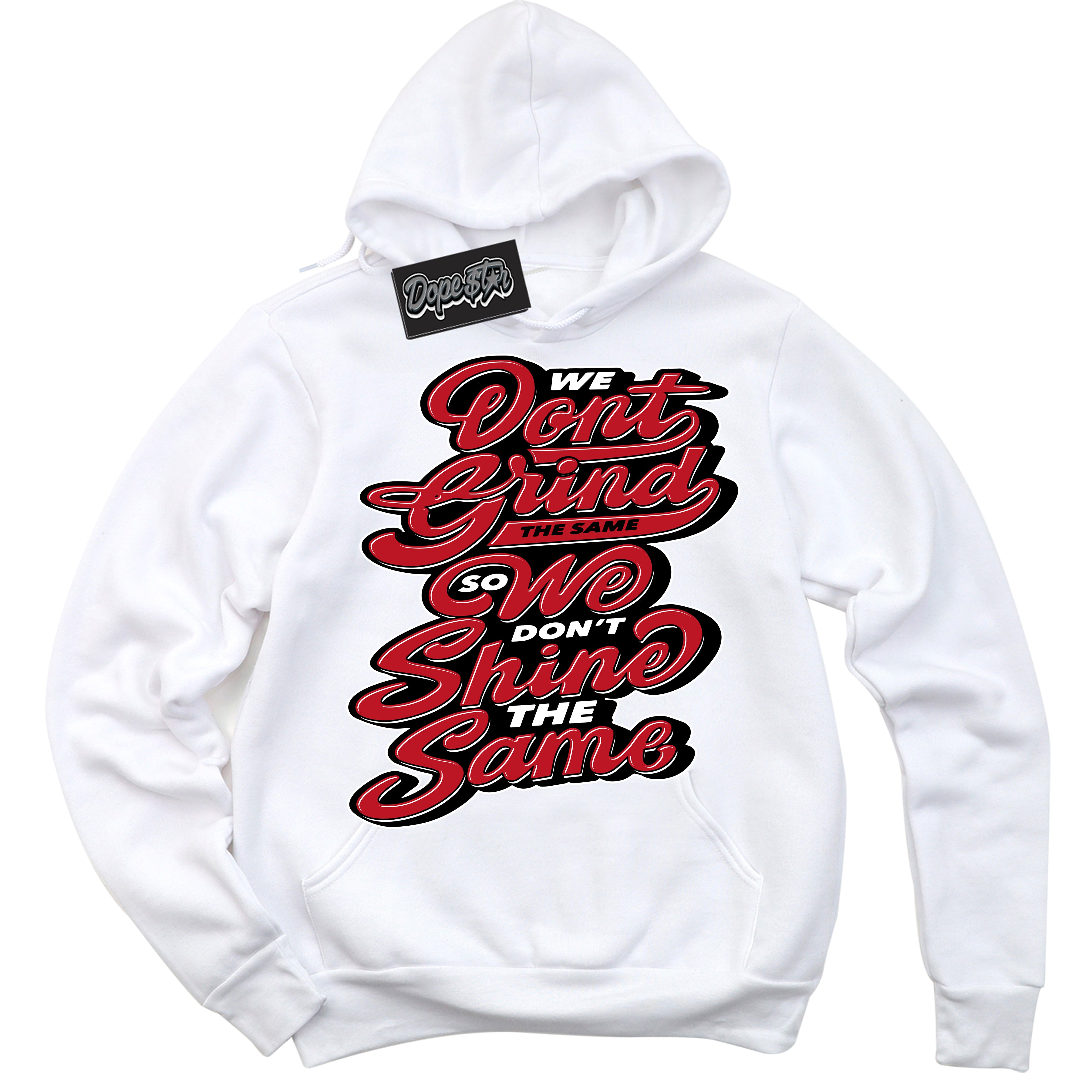 Cool White Hoodie with “ Grind Shine ” design that Perfectly Matches Trophy Room 1s Jordans.