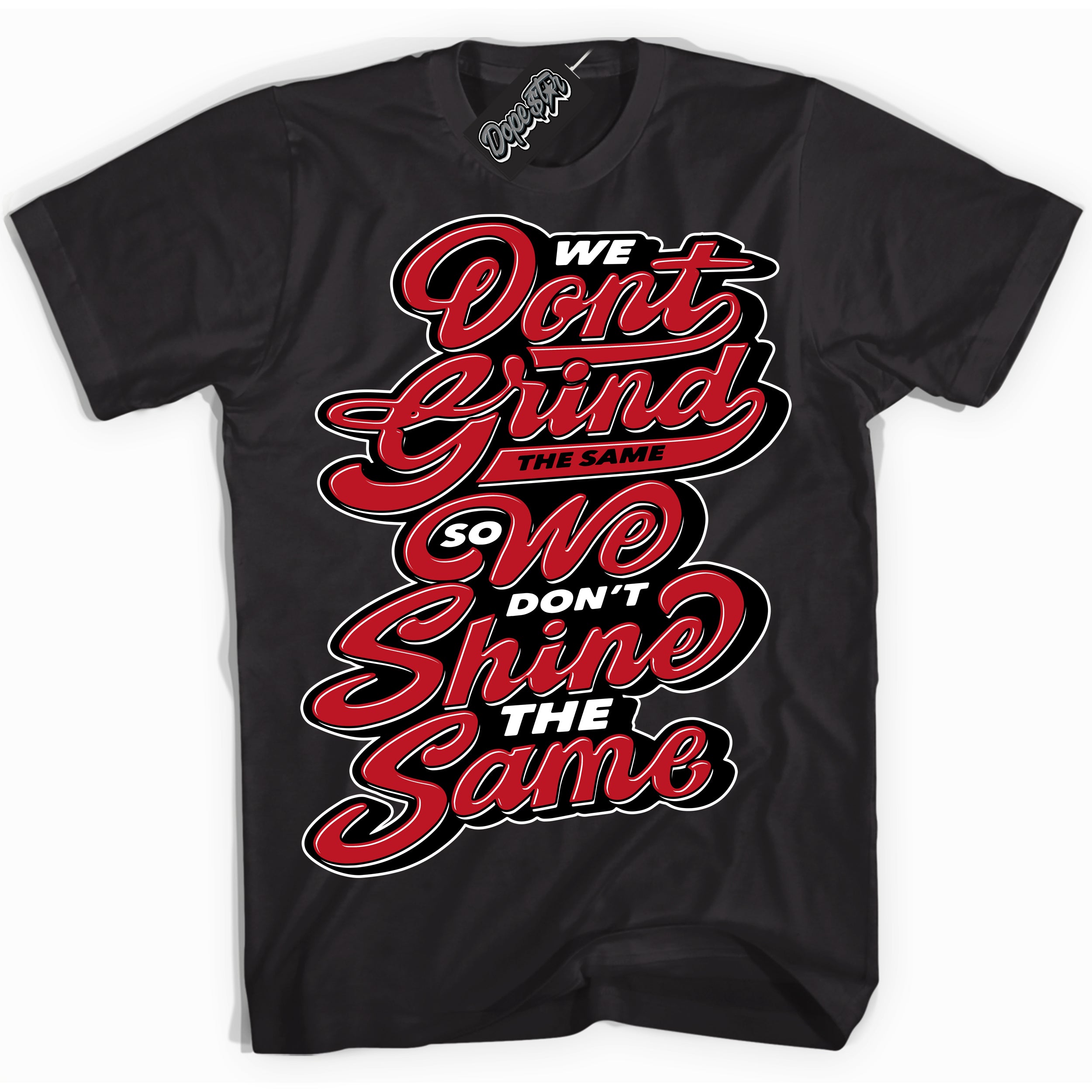 Cool Black Shirt with “ Grind Shine ” design that perfectly matches Trophy Room 1s Jordans.
