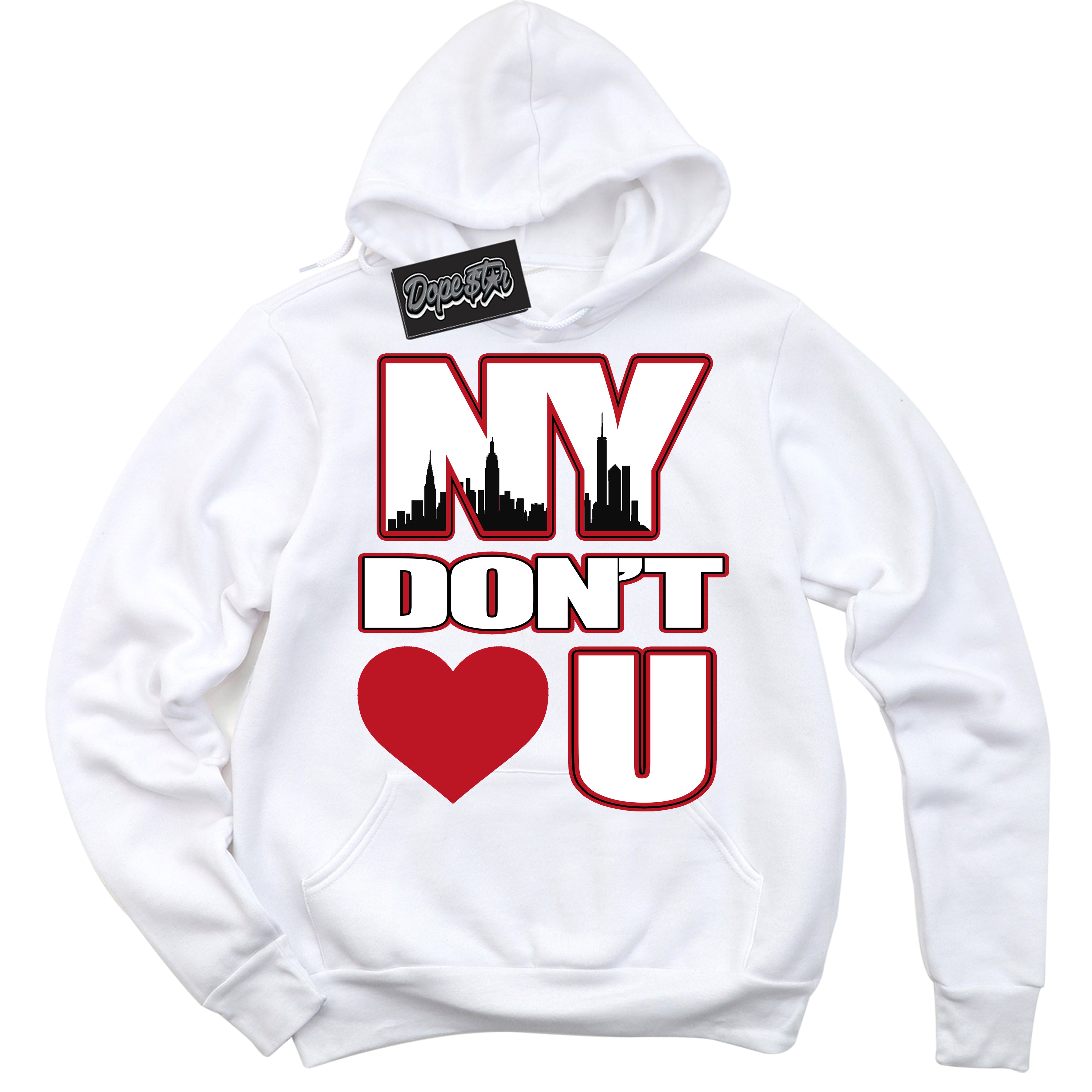 Cool White Hoodie with “ NY Don't Love You ” design that Perfectly Matches Trophy Room 1s Jordans.