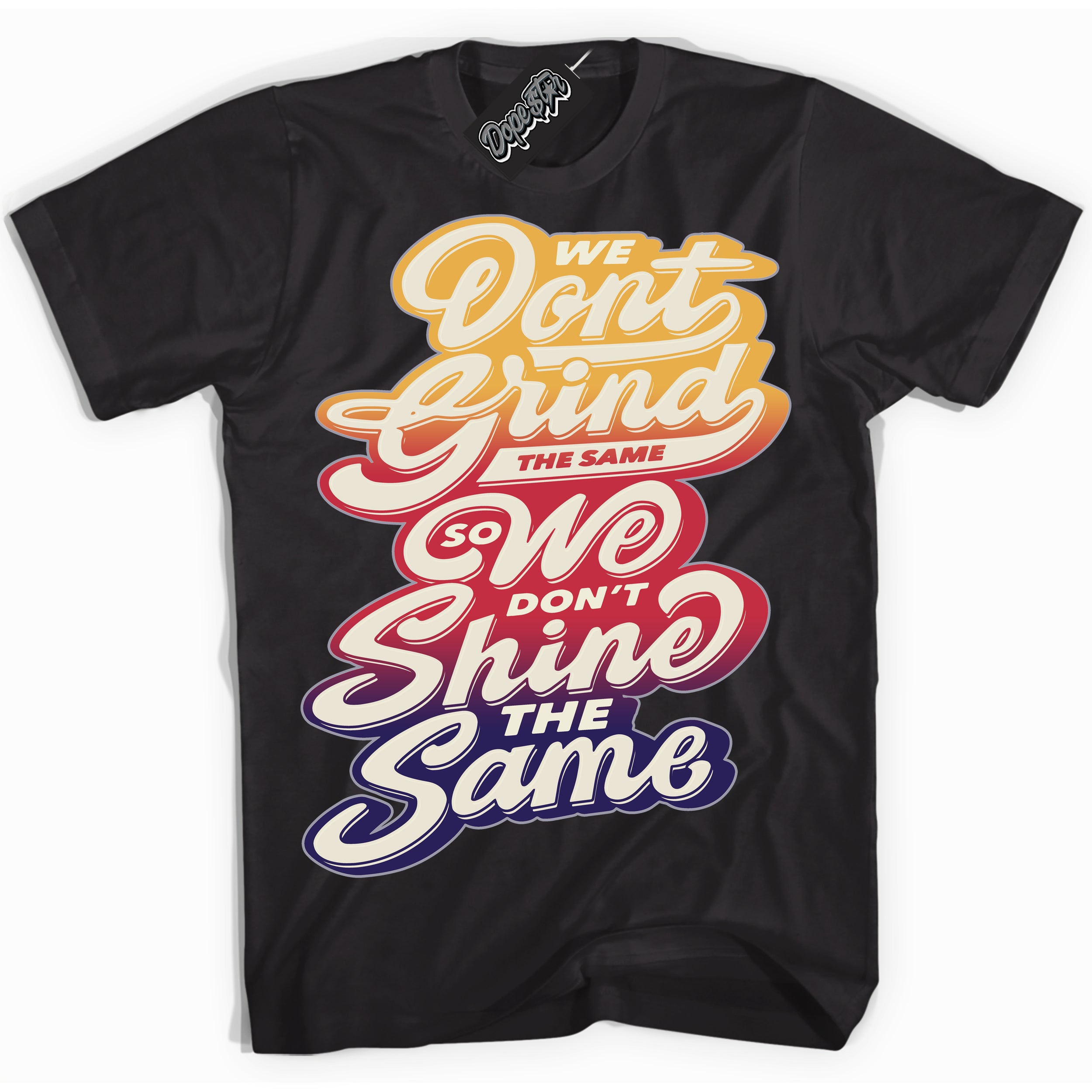 Cool Black Shirt with “ Grind Shine” design that perfectly matches J Balvin Sunset 3s Jordans.