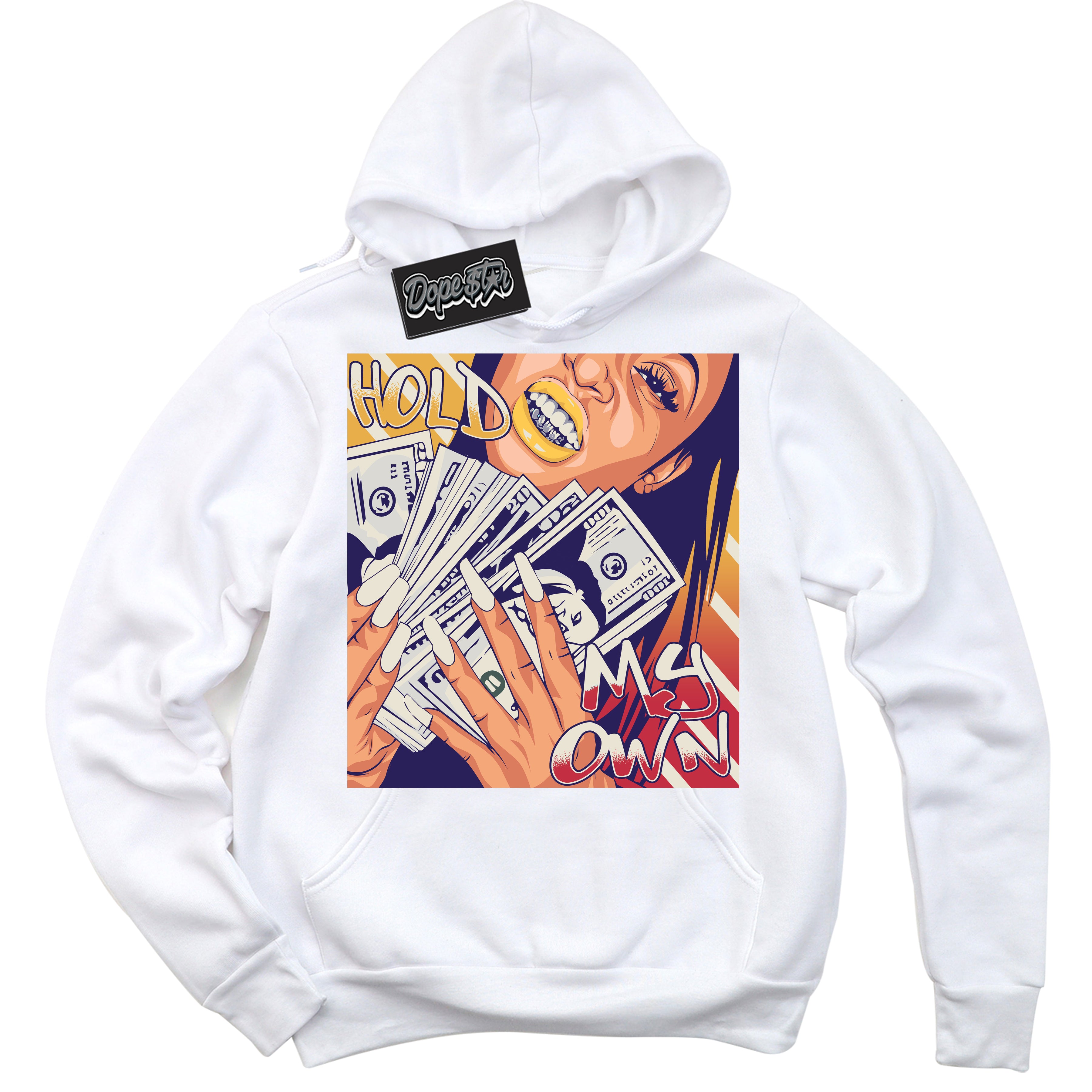 Cool White Hoodie with “ Hold My Own ” design that Perfectly Matches J Balvin Sunset 3s Jordans.