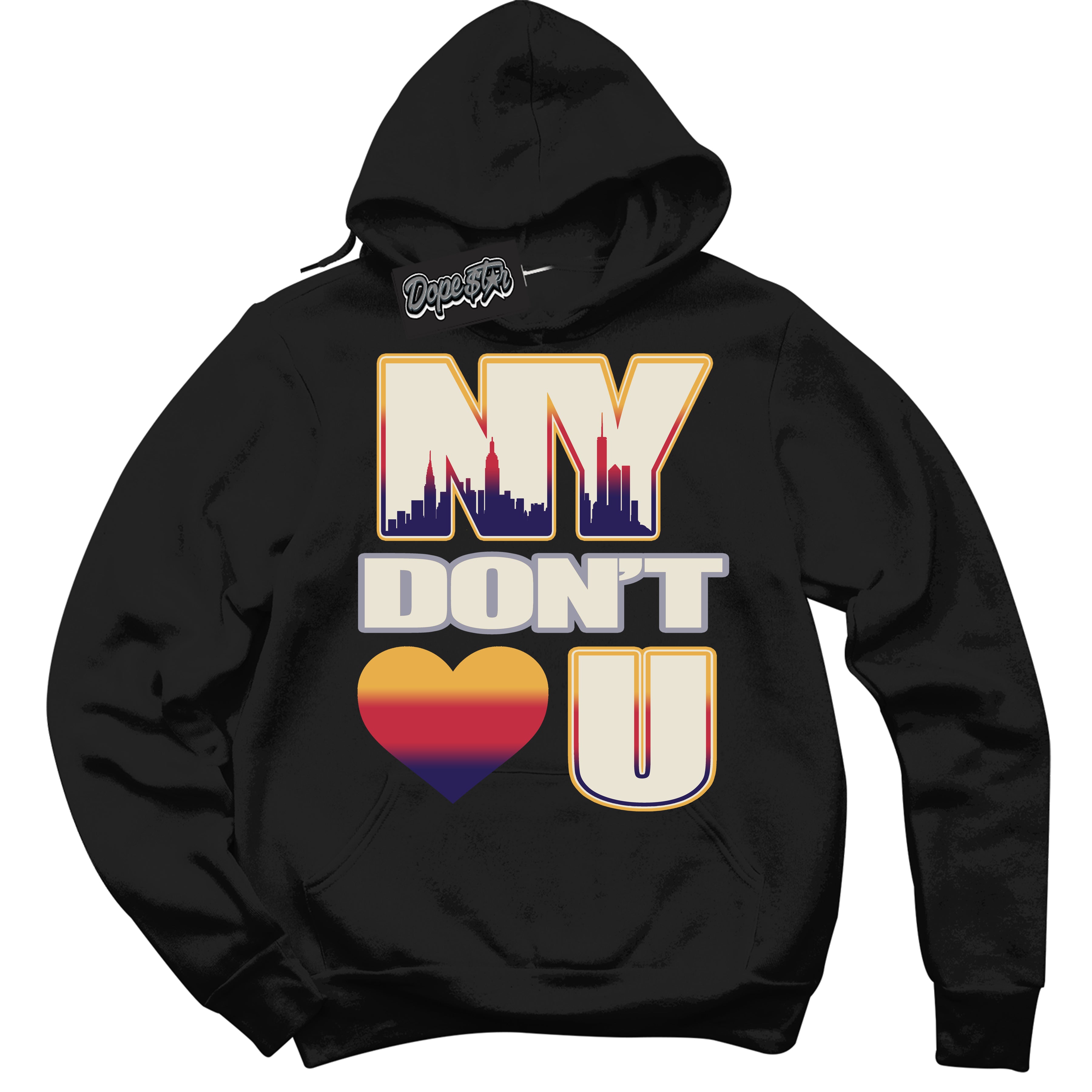 Cool Black Hoodie with “ NY Don't Love You ” design that Perfectly Matches J Balvin Sunset 3s Jordans.