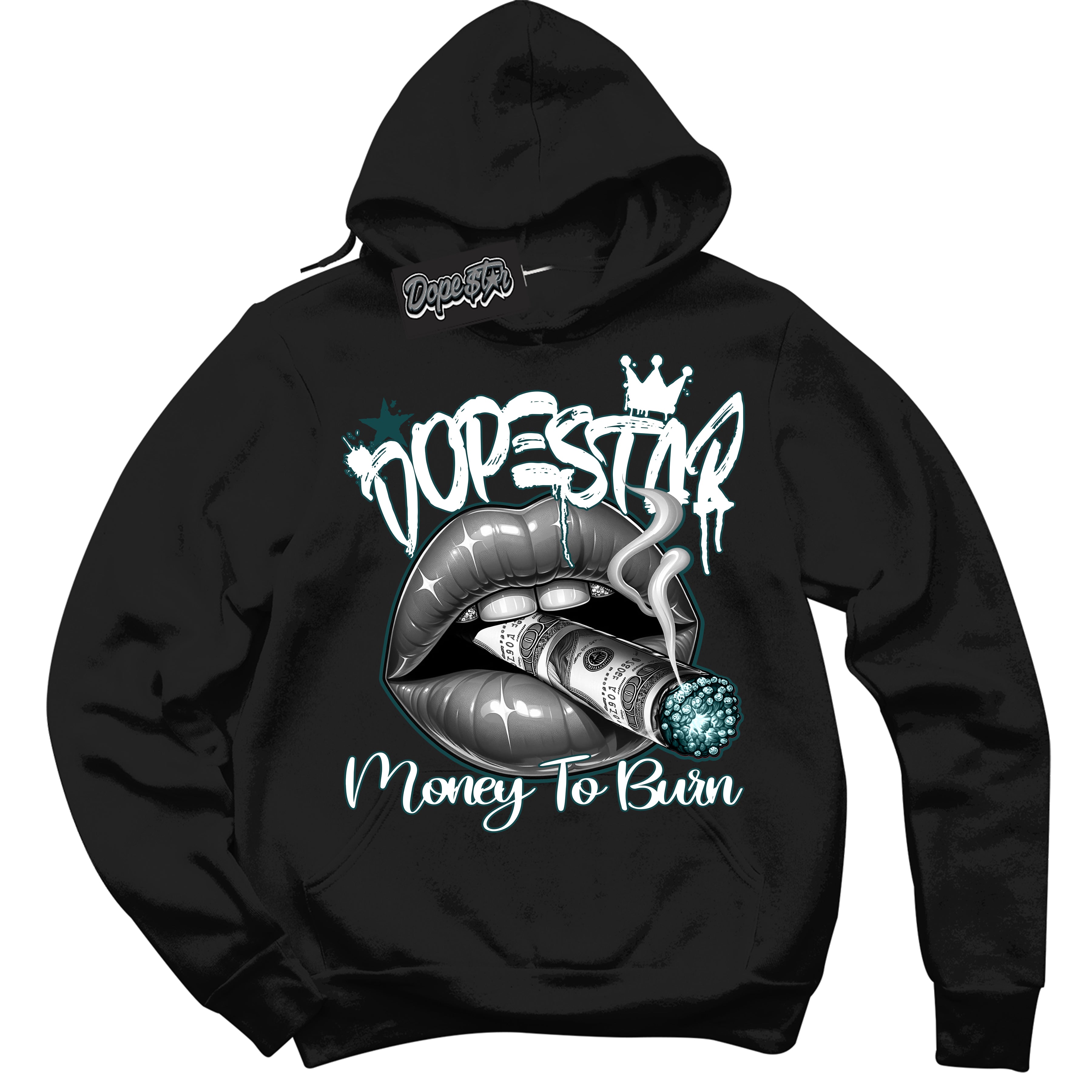 Cool Black Hoodie with “ Money To Burn ” design that Perfectly Matches Oxidized Green 4s Jordans.