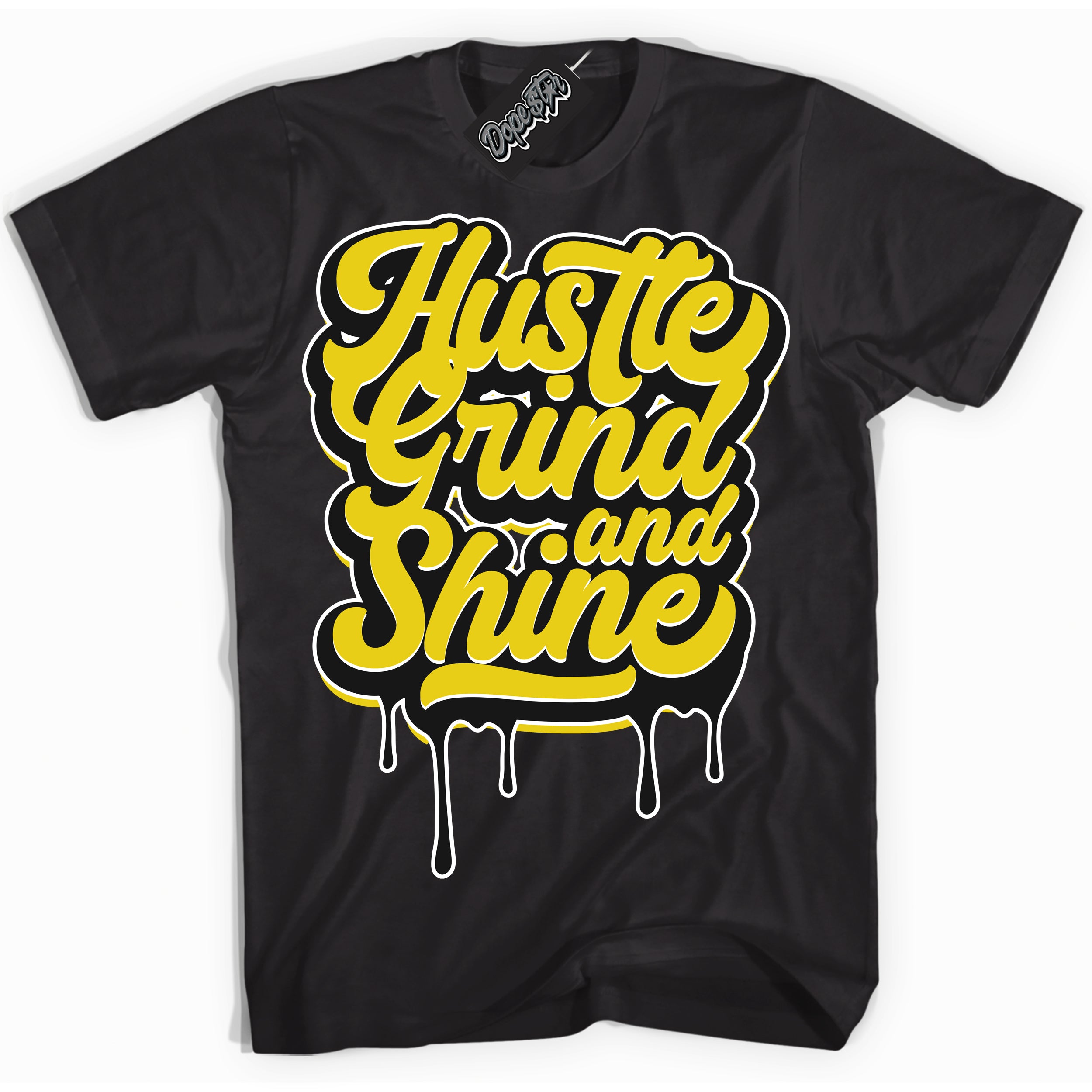 Cool Black Shirt with “ Hustle Grind And Shine” design that perfectly matches Vivid Sulfur 4s Jordans.