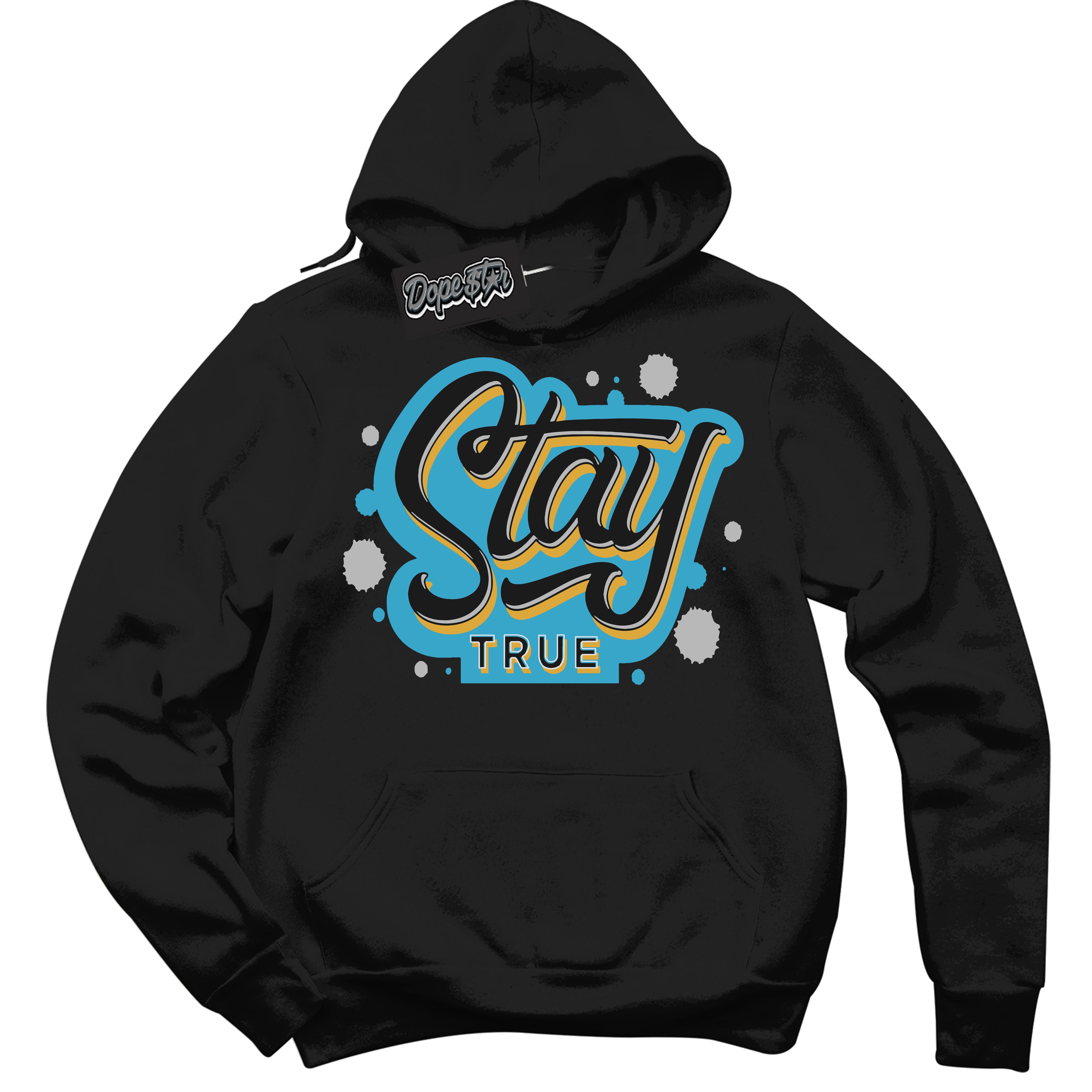 Cool Black Hoodie with “ Stay True ” design that Perfectly Matches Aqua 5s Sneakers.