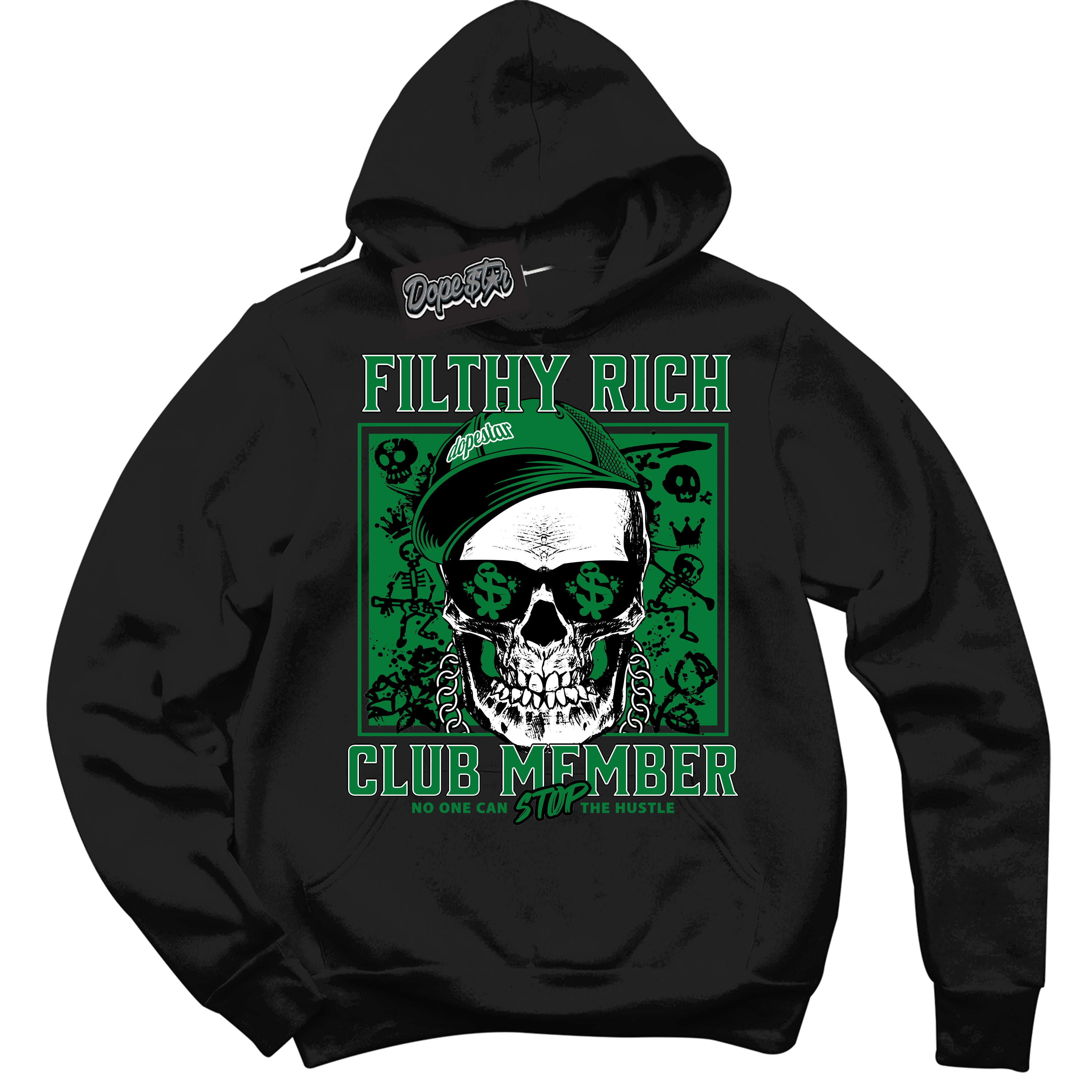 Cool Black Hoodie with “ Filthy Rich ” design that Perfectly Matches Lucky Green 5s Sneakers.