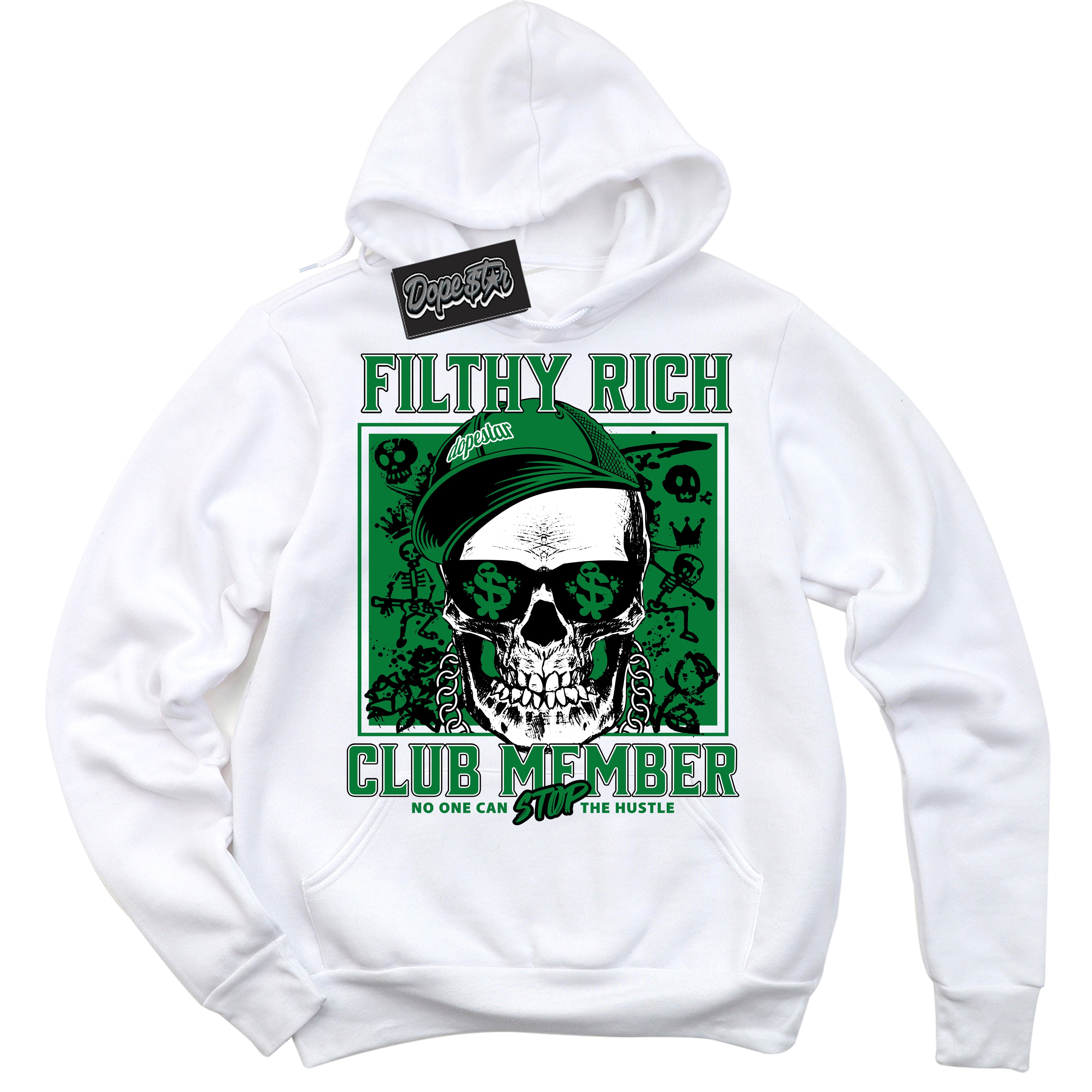 Cool White Hoodie with “ Filthy Rich ” design that Perfectly Matches Lucky Green 5s Sneakers.