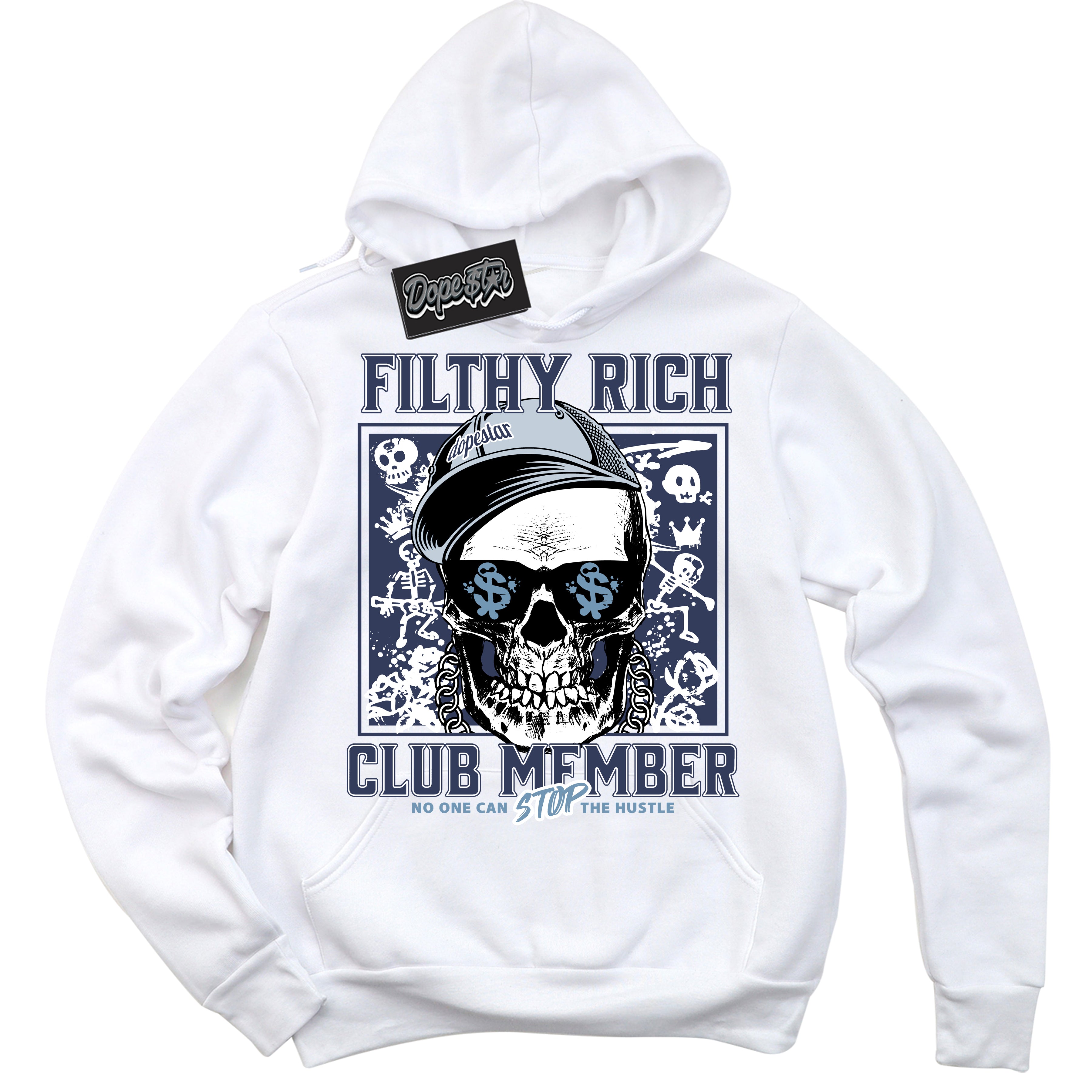 Cool White Hoodie with “ Filthy Rich ” design that Perfectly Matches Midnight Navy 5s Sneakers.