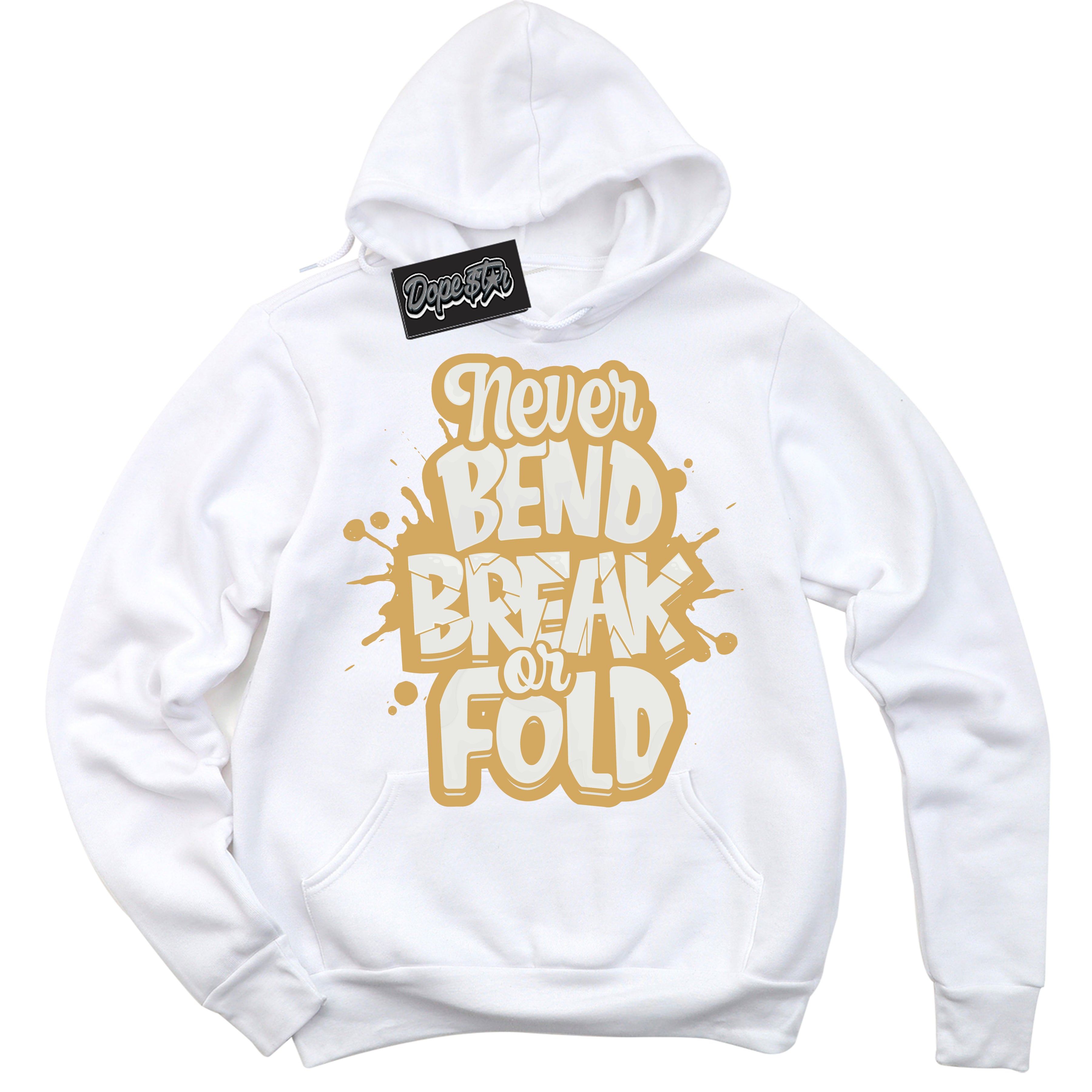 Cool White Hoodie with “ Never Bend Break Or Fold ” design that Perfectly Matches Craft Paris 6s Jordans.