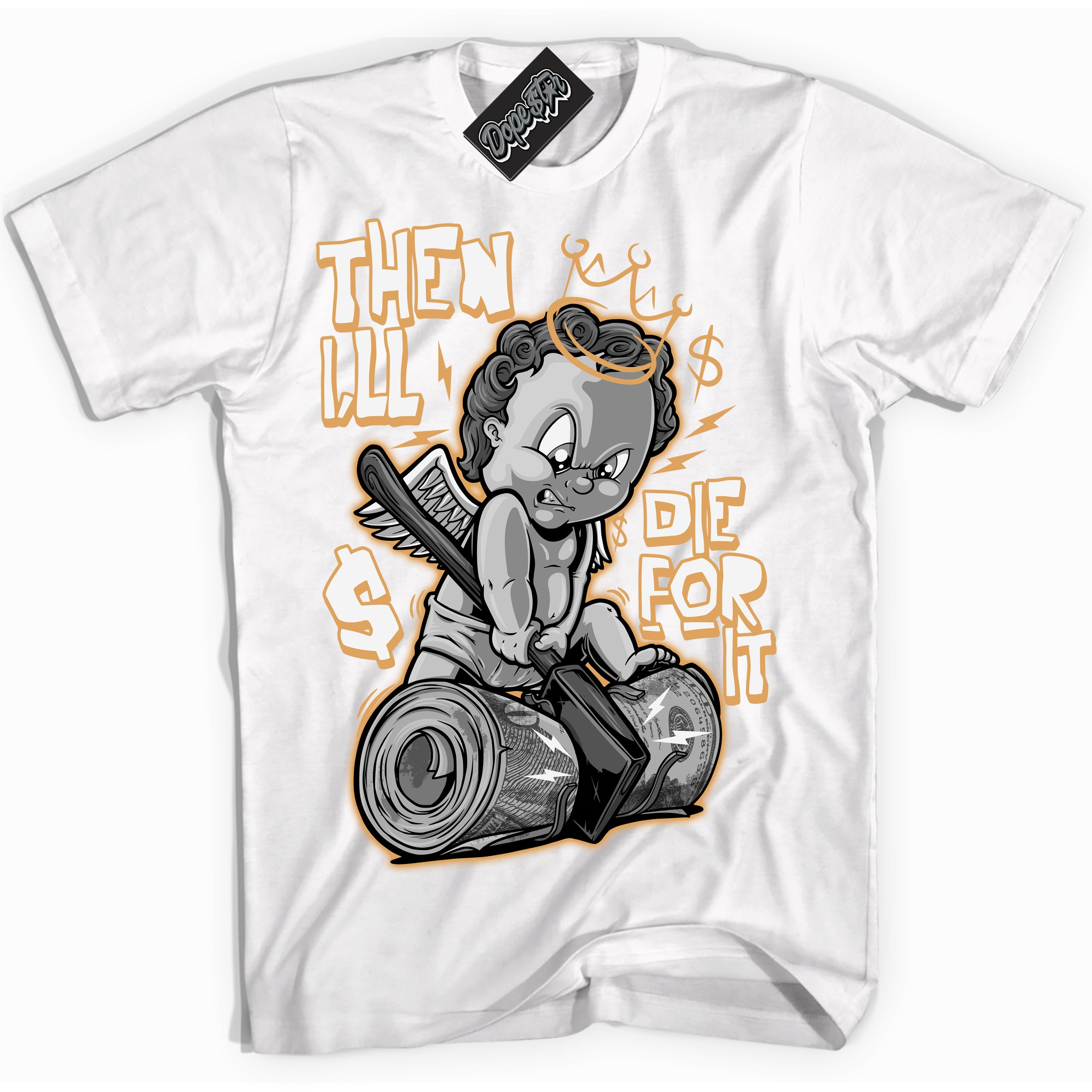 Cool White Shirt with “ Then I'll ” design that perfectly matches Craft Paris 6s Jordans.