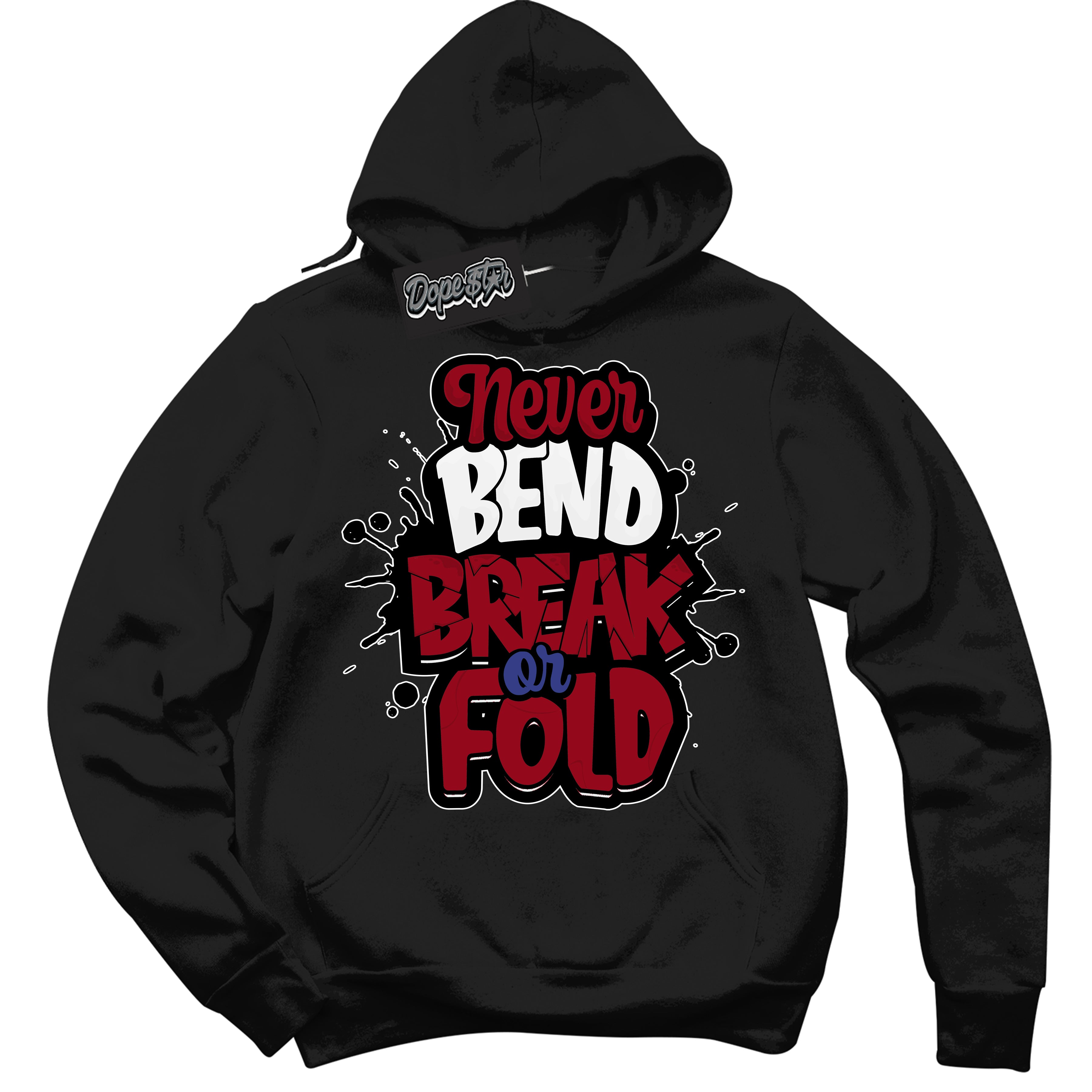 Cool Black Hoodie with “ Never Bend Break Or Fold ” design that Perfectly Matches Playoffs 8s Sneakers.