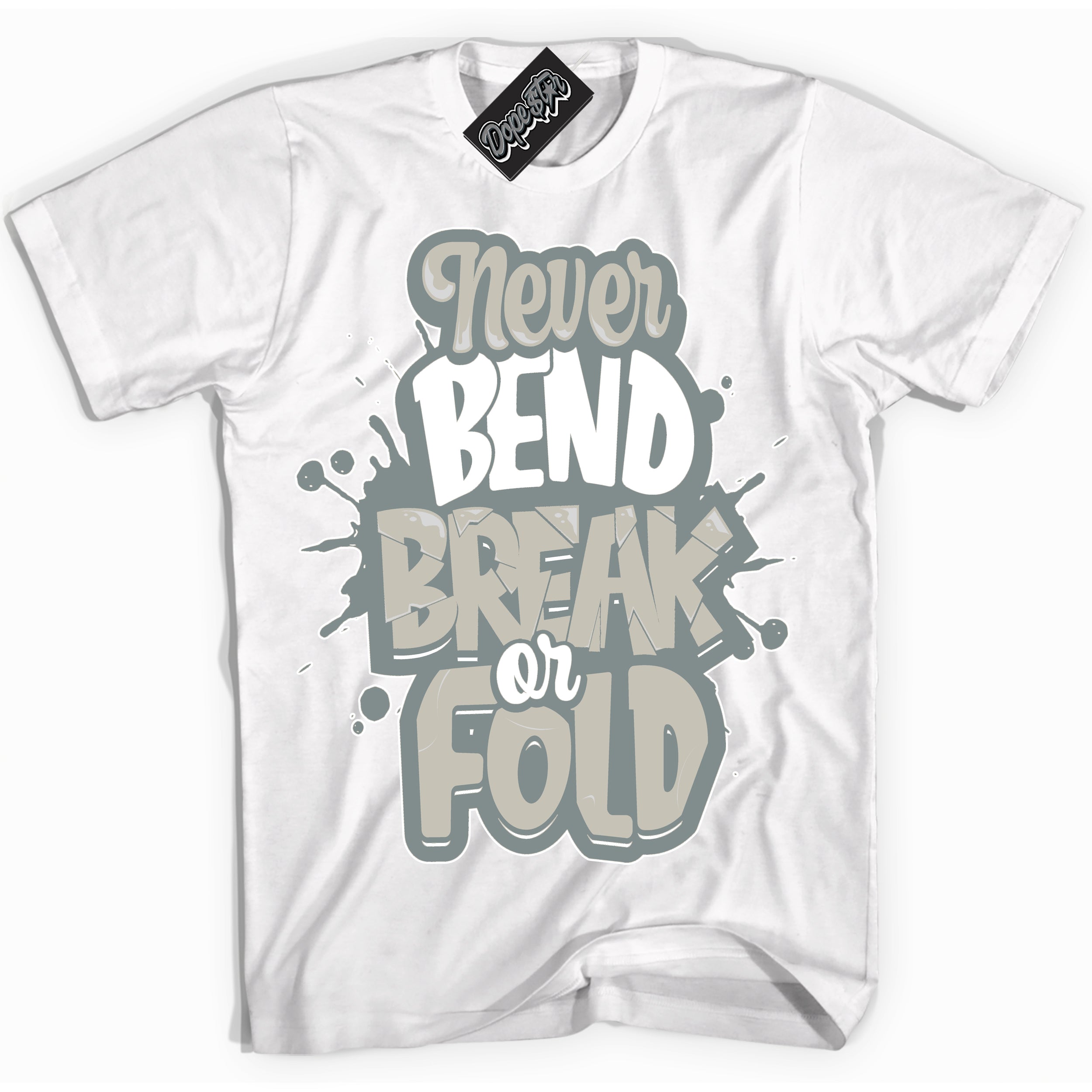 AJ9 Retro Cool Grey ‘Never Bend Break Or Fold’ – White Streetwear T-Shirt | Sneaker Matching shirt for AJ9 Retro Cool Grey | Men's and Women's Streetwear Graphic Tee by Sneaker Shirts Outlet.