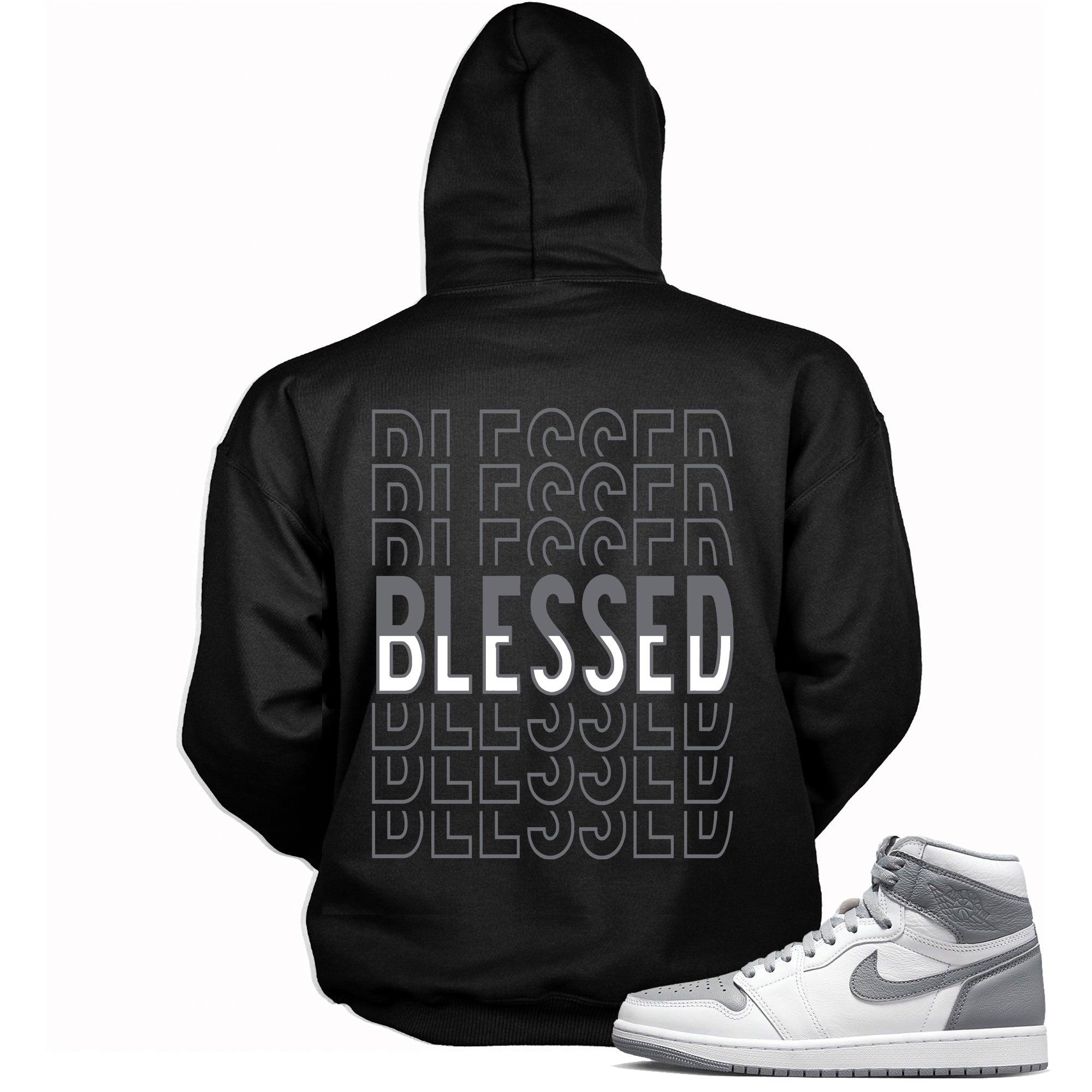 High Stealth 1s DopeStar Hoodie Blessed - Sneaker Shirts Outlet