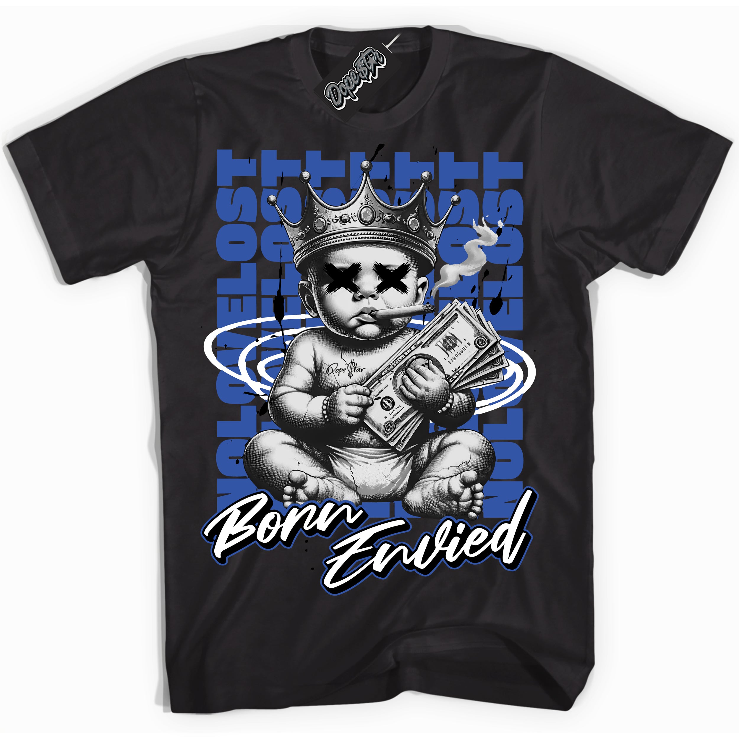 Dunk Low Astronomy Blue 'Born Envied' Shirt – Black Streetwear T-Shirt | Sneaker Matching Tee for Dunk Low Astronomy Blue | Men's & Women's Streetwear Outfit by Sneaker Shirts Outlet.