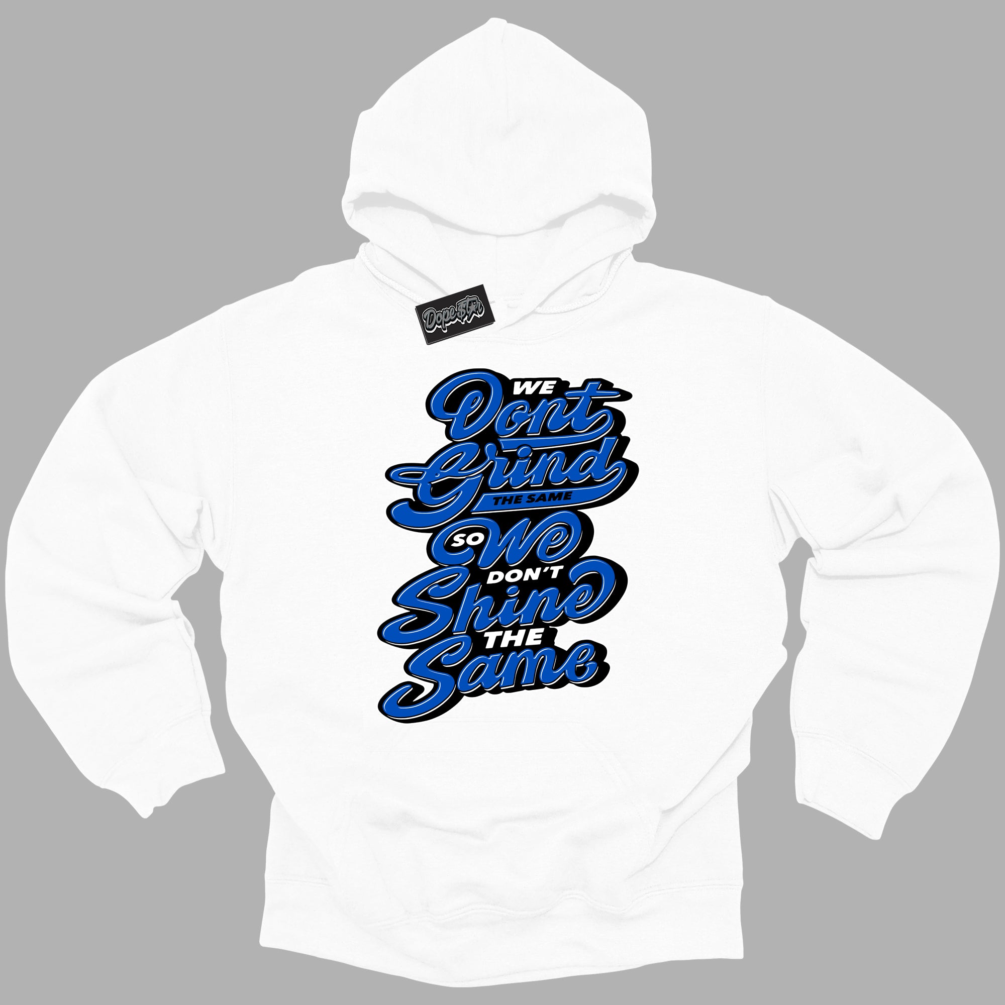 Cool White Hoodie with “ Grind Shine ” design that Perfectly Matches Royal Reimagined 1s Sneakers.