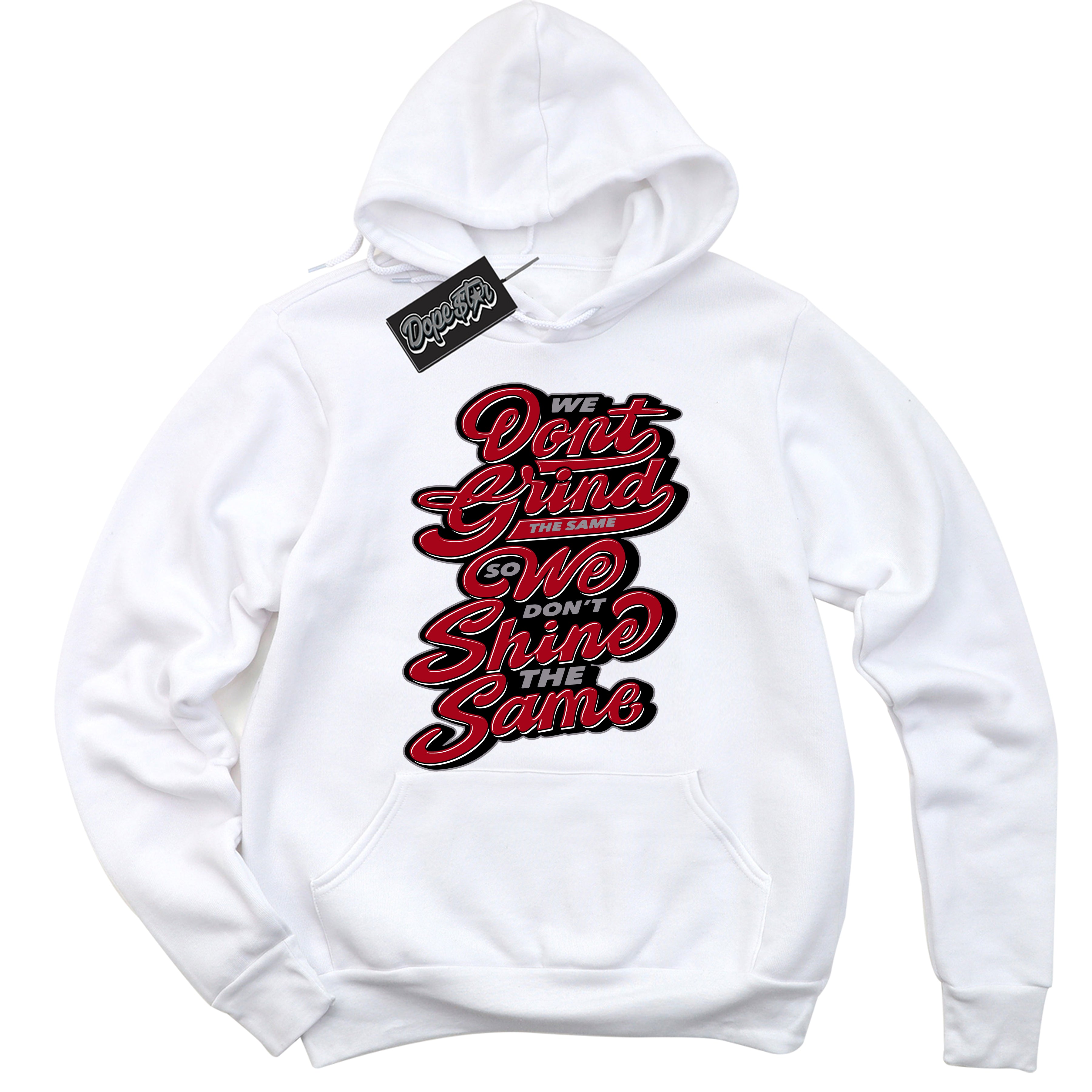 Cool White Hoodie with “ Grind Shine ” design that Perfectly Matches Bred Reimagined 4s Jordans.