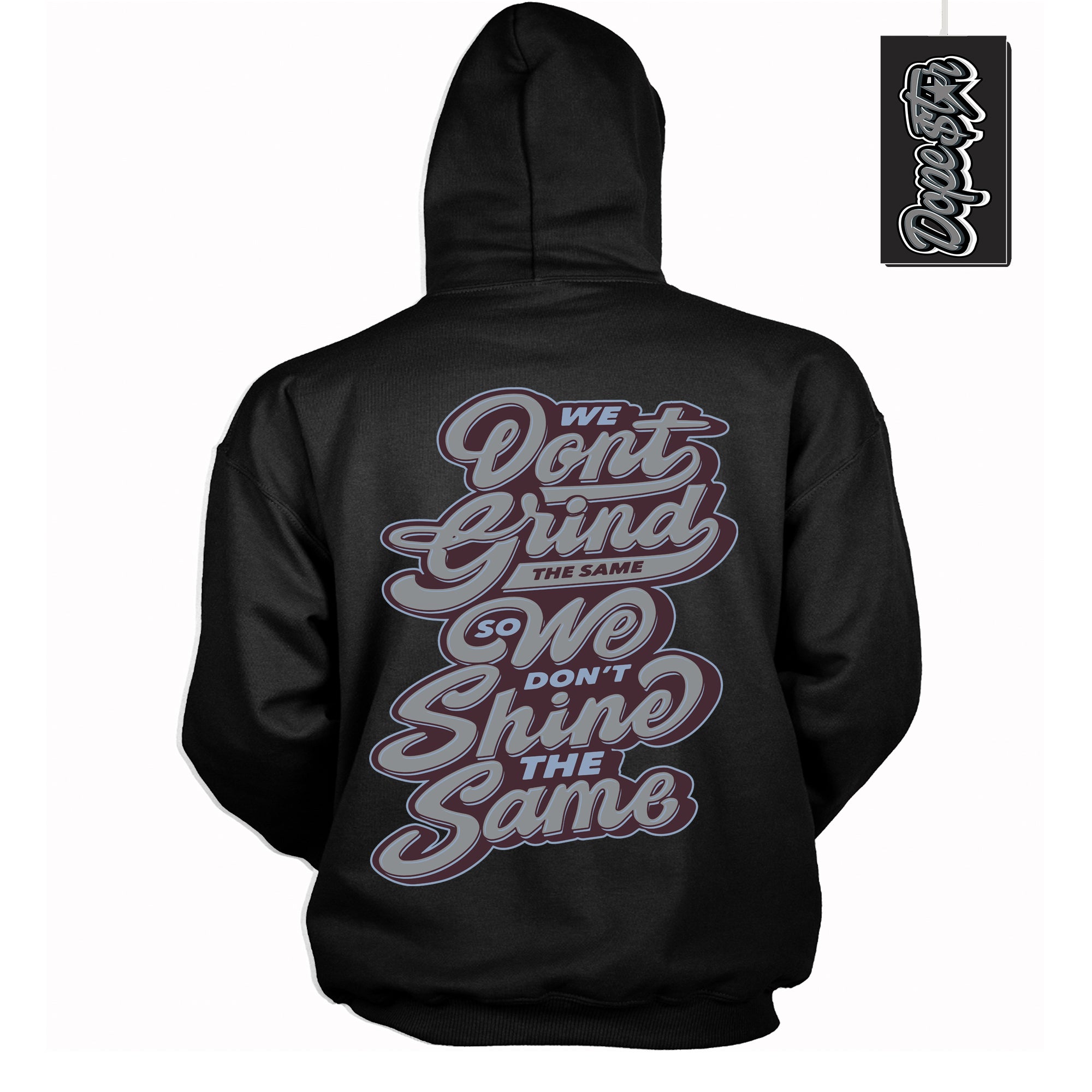 Cool Black Hoodie with “ Grind Shine ” design that Perfectly Matches Burgundy 5s Sneakers.