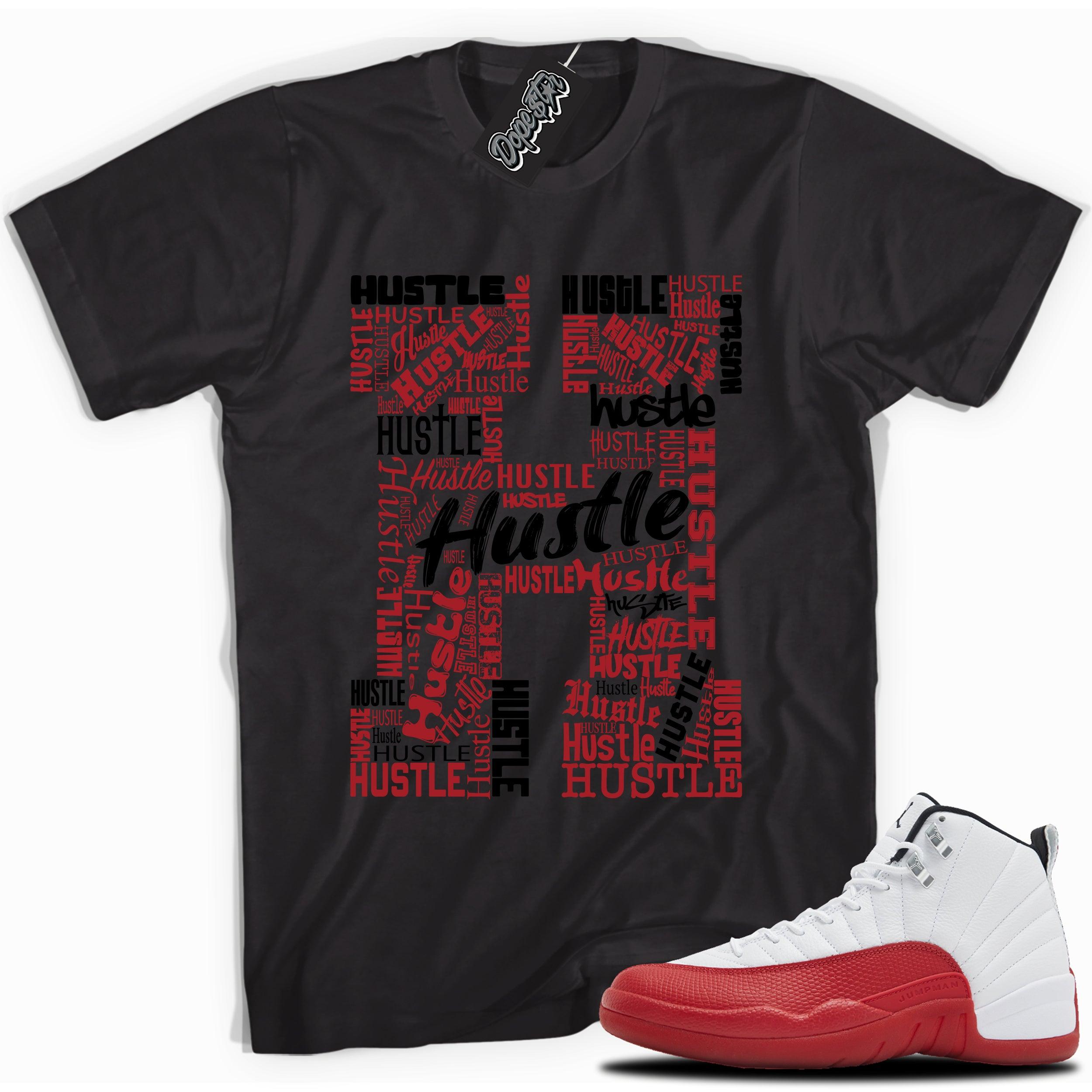 Cool Black graphic tee with “ Hustle 2 ” print, that perfectly matches Air Jordan 12 Retro Cherry Red 2023 red and white sneakers