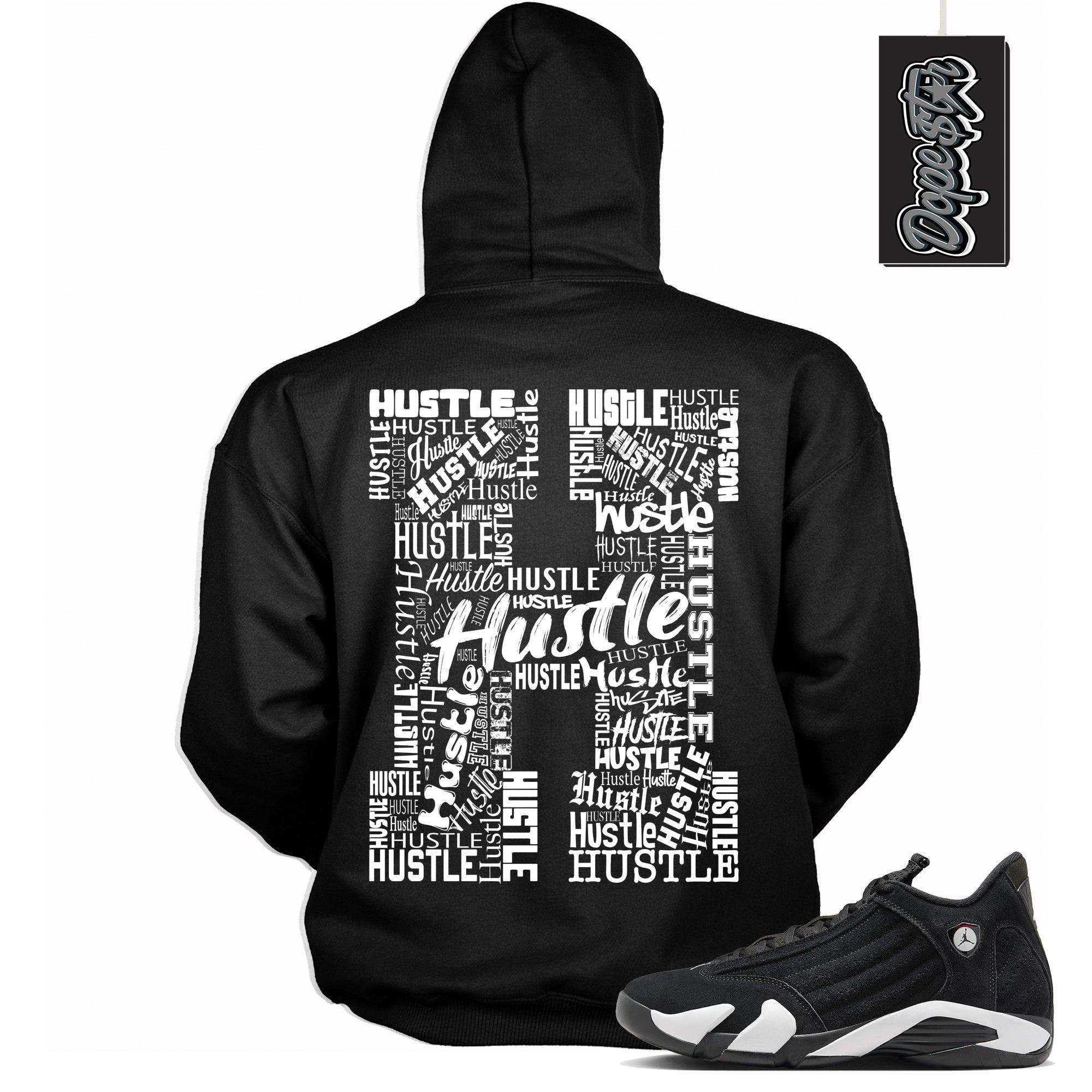 Cool Black Graphic Hoodie with “ Hustle H “ print, that perfectly matches Air Jordan 14 Black & White sneakers