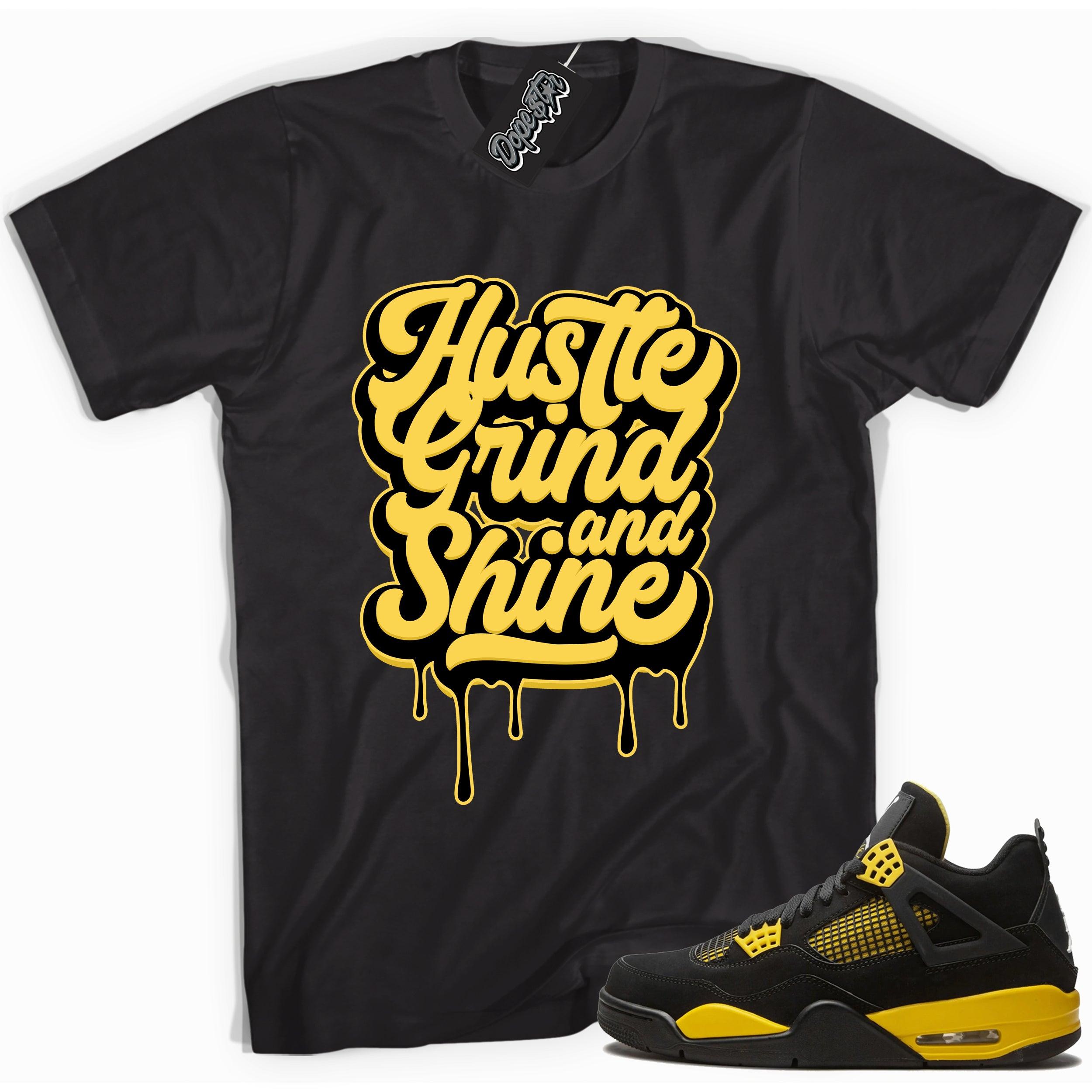 Cool black graphic tee with 'hustle grind & shine' print, that perfectly matches Air Jordan 4 Thunder sneakers