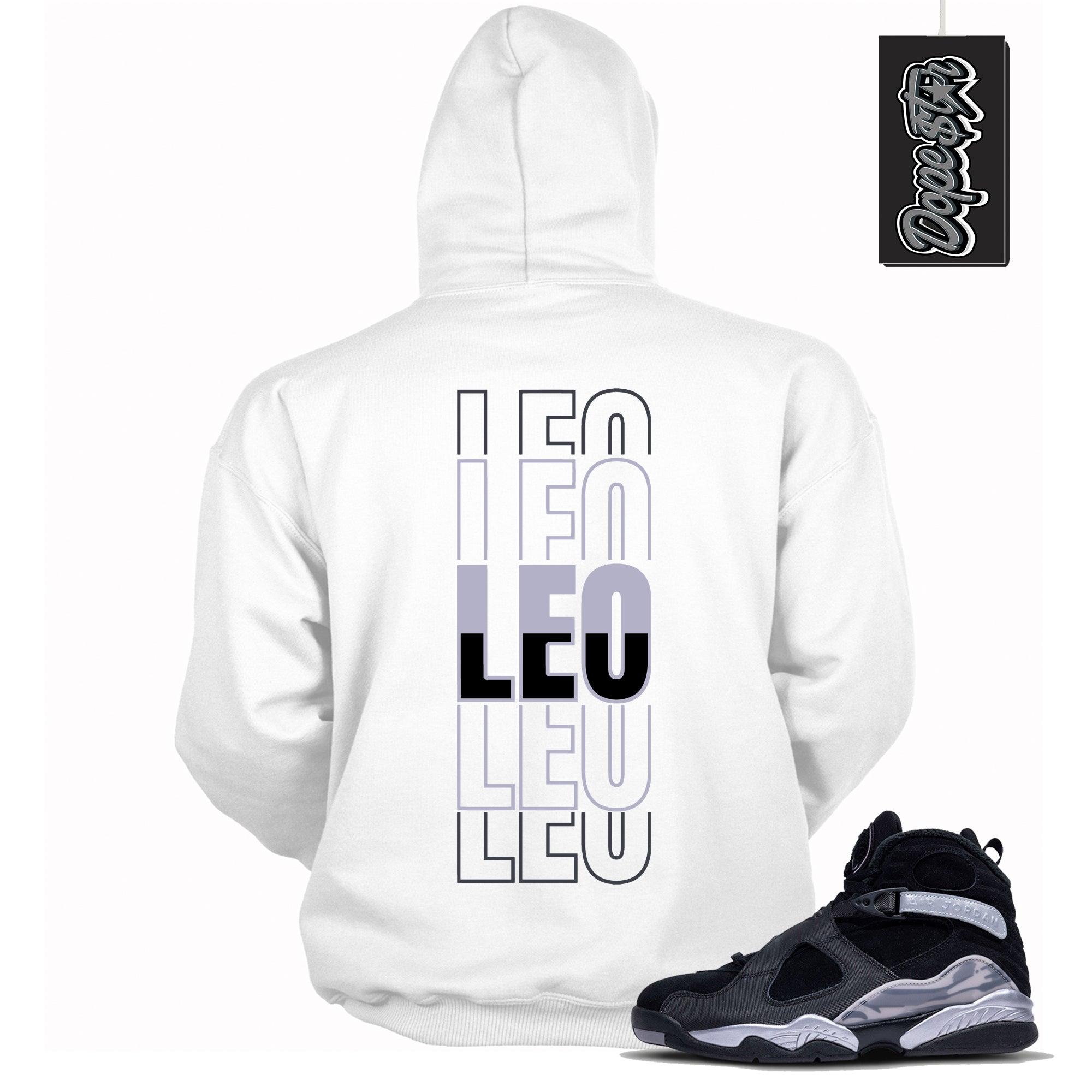 Cool White Graphic Hoodie with “ LEO “ print, that perfectly matches Air Jordan 8 Winterized sneakers