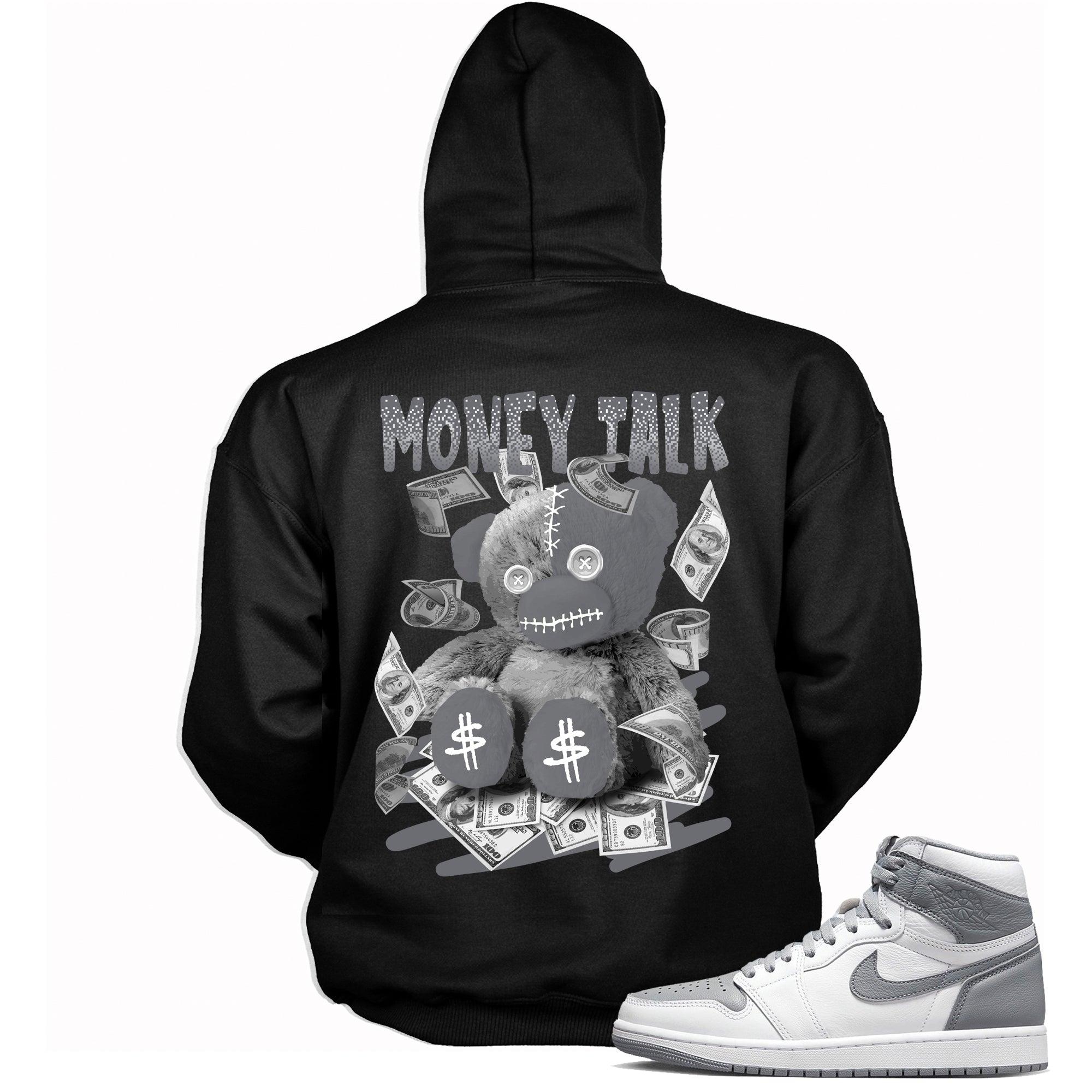 High Stealth 1s DopeStar Hoodie Money Talk Bear - Sneaker Shirts Outlet