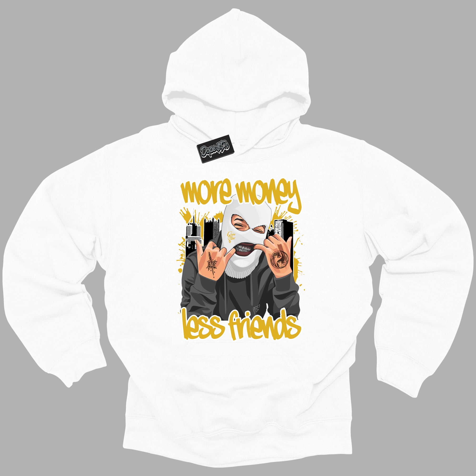 Cool White Hoodie with “More Money Less Friends ” design that Perfectly Matches Yellow Ochre 6s Sneakers.